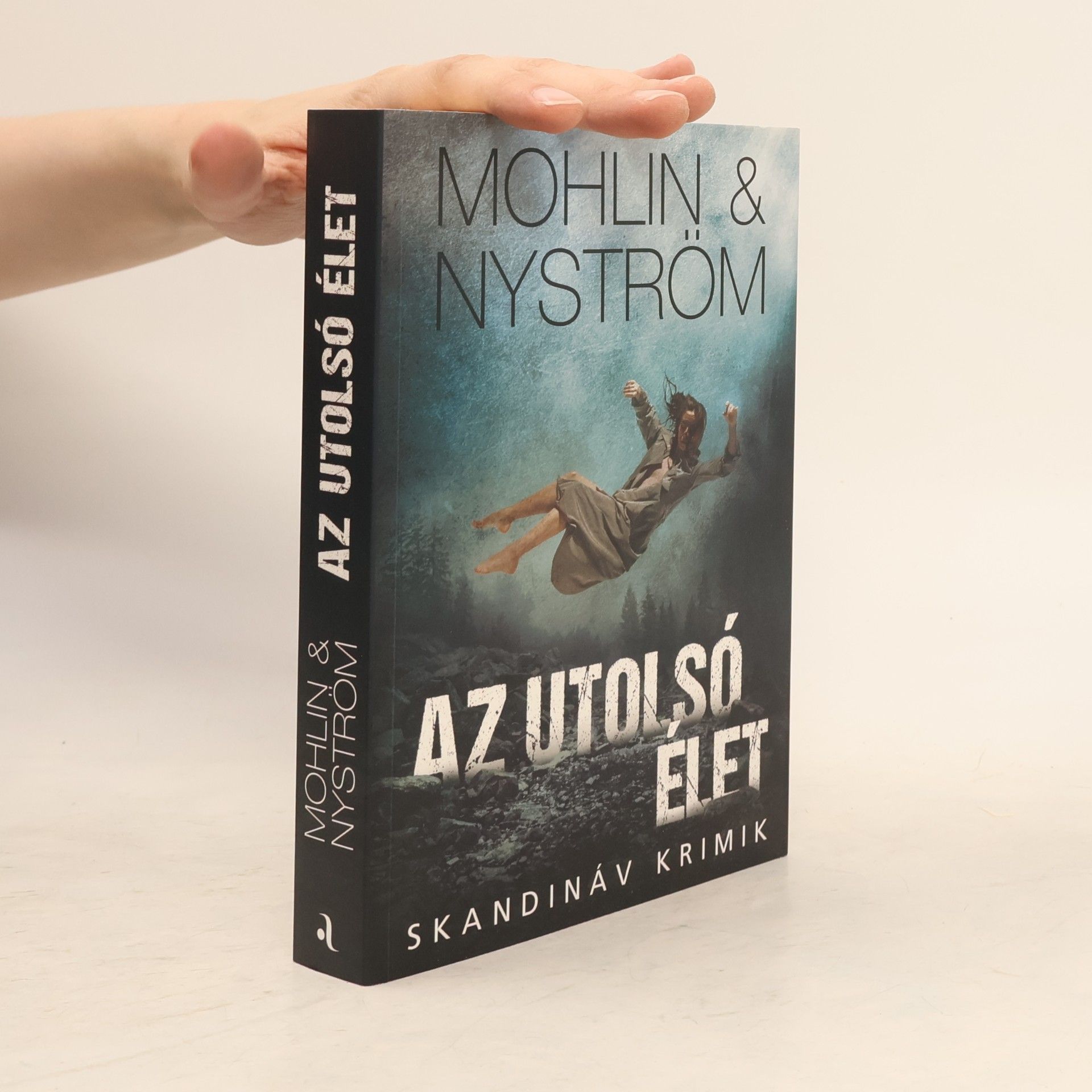 Peter Mohlin Az utolsó élet
