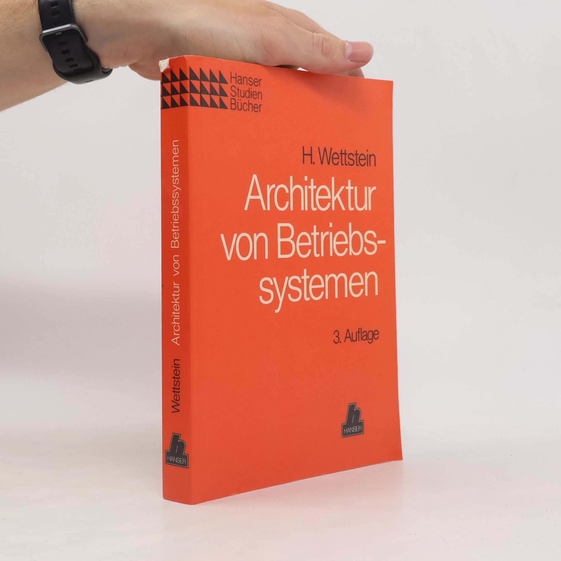 Horst Wettstein Architektur von Betriebssystemen - 3. Auflage