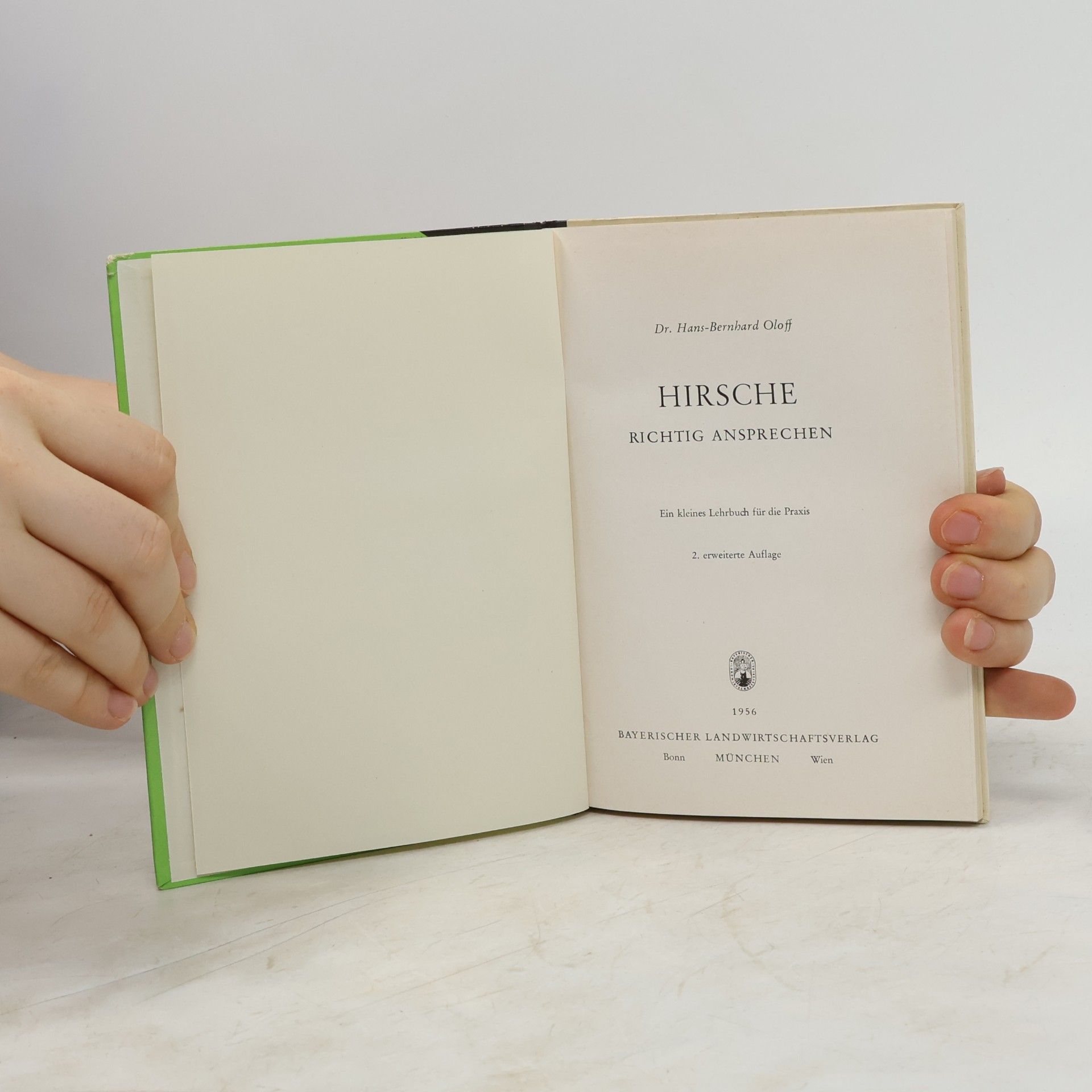 Hans-Bernhard Oloff Hirsche richtig ansprechen