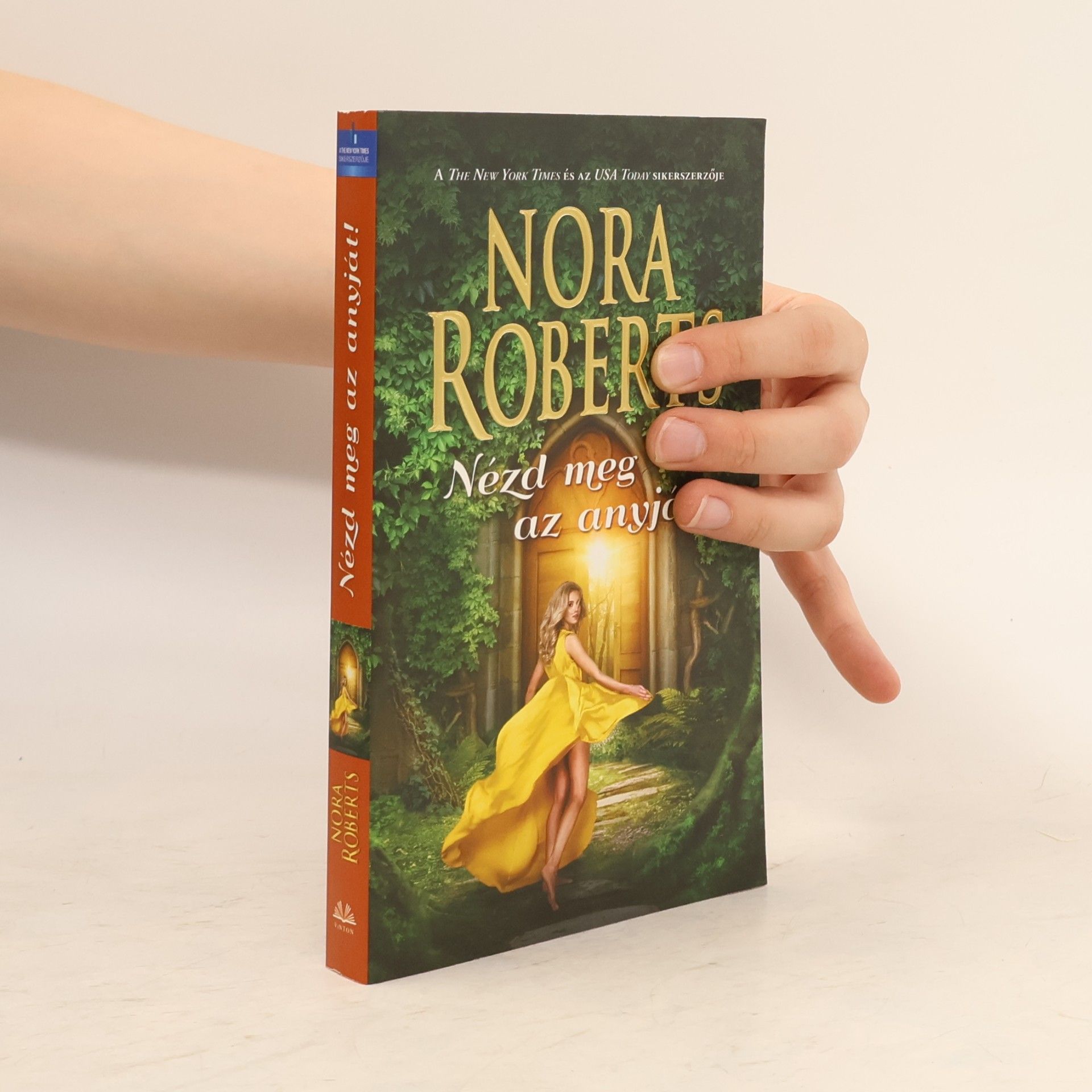 Nora Roberts Nézd meg az anyját!