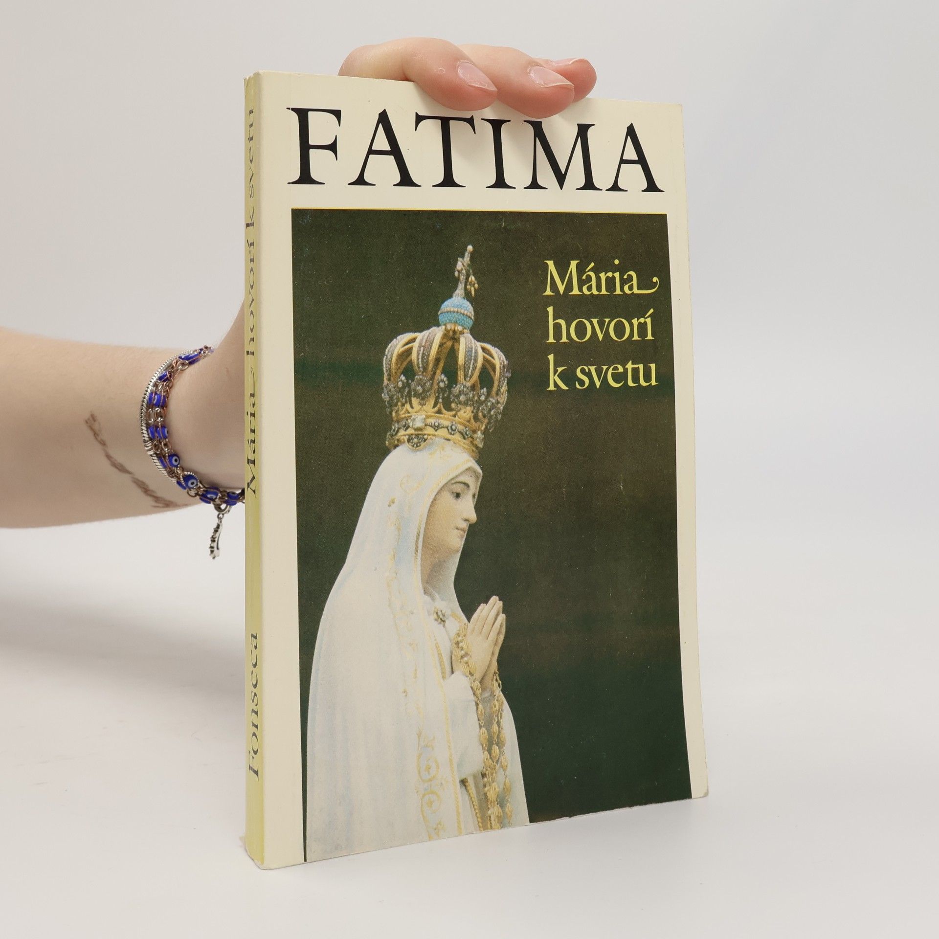 Gonzaga da Fonseca Fatima: Mária hovorí k svetu