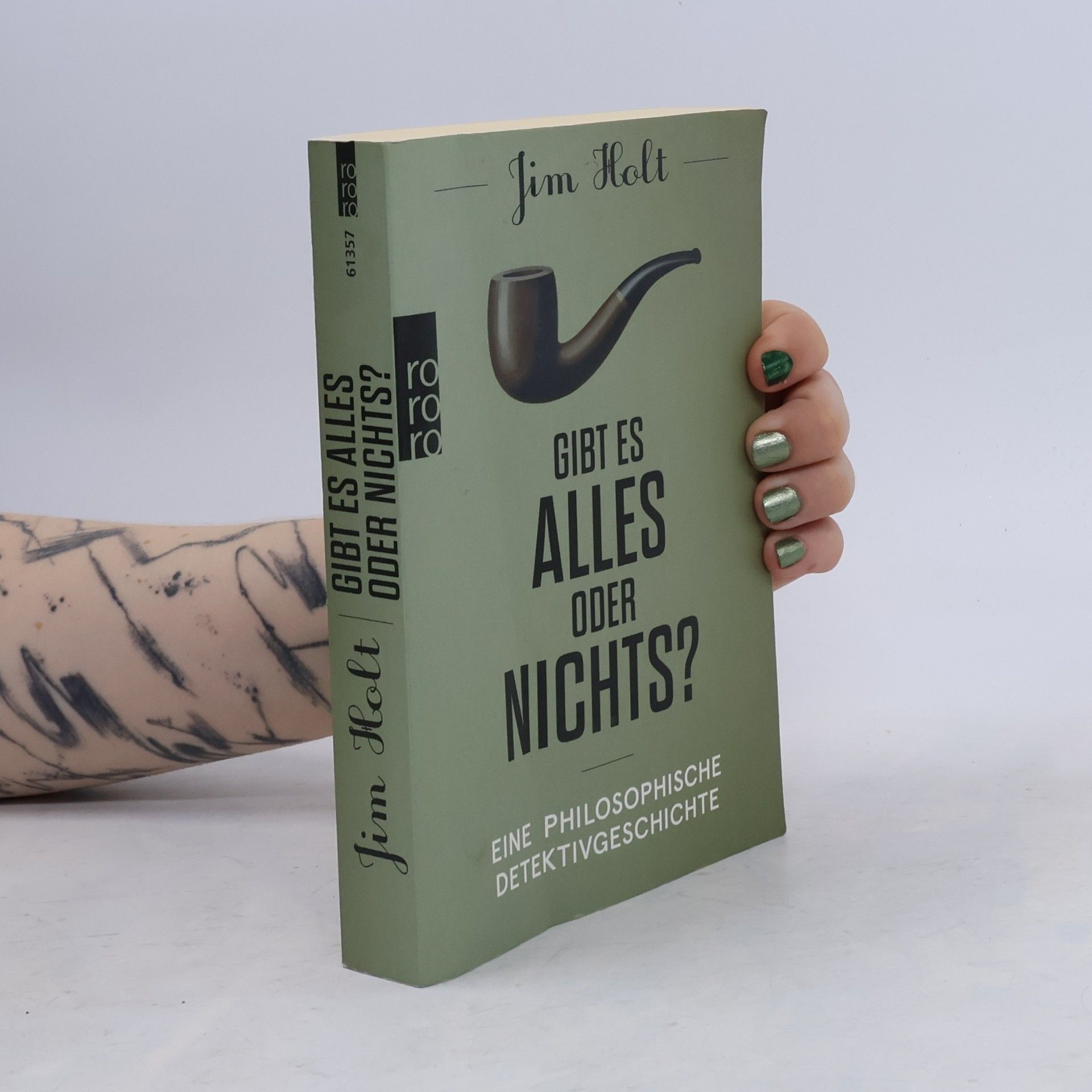 Jim Holt Gibt es alles oder nichts?