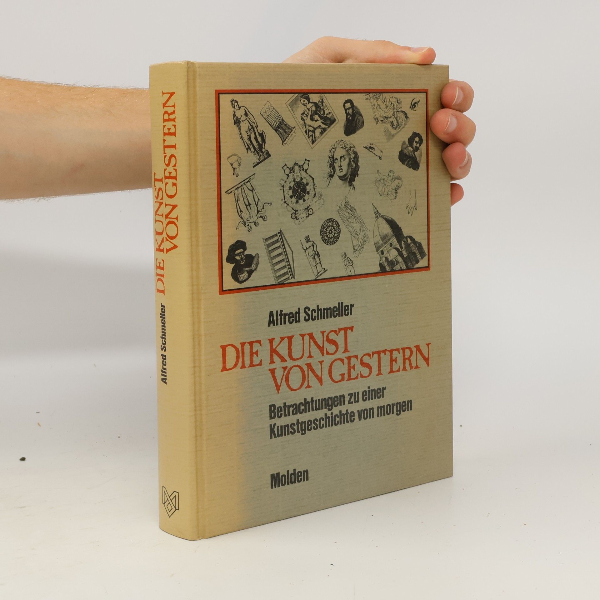 Alfred Schmeller Die Kunst von gestern
