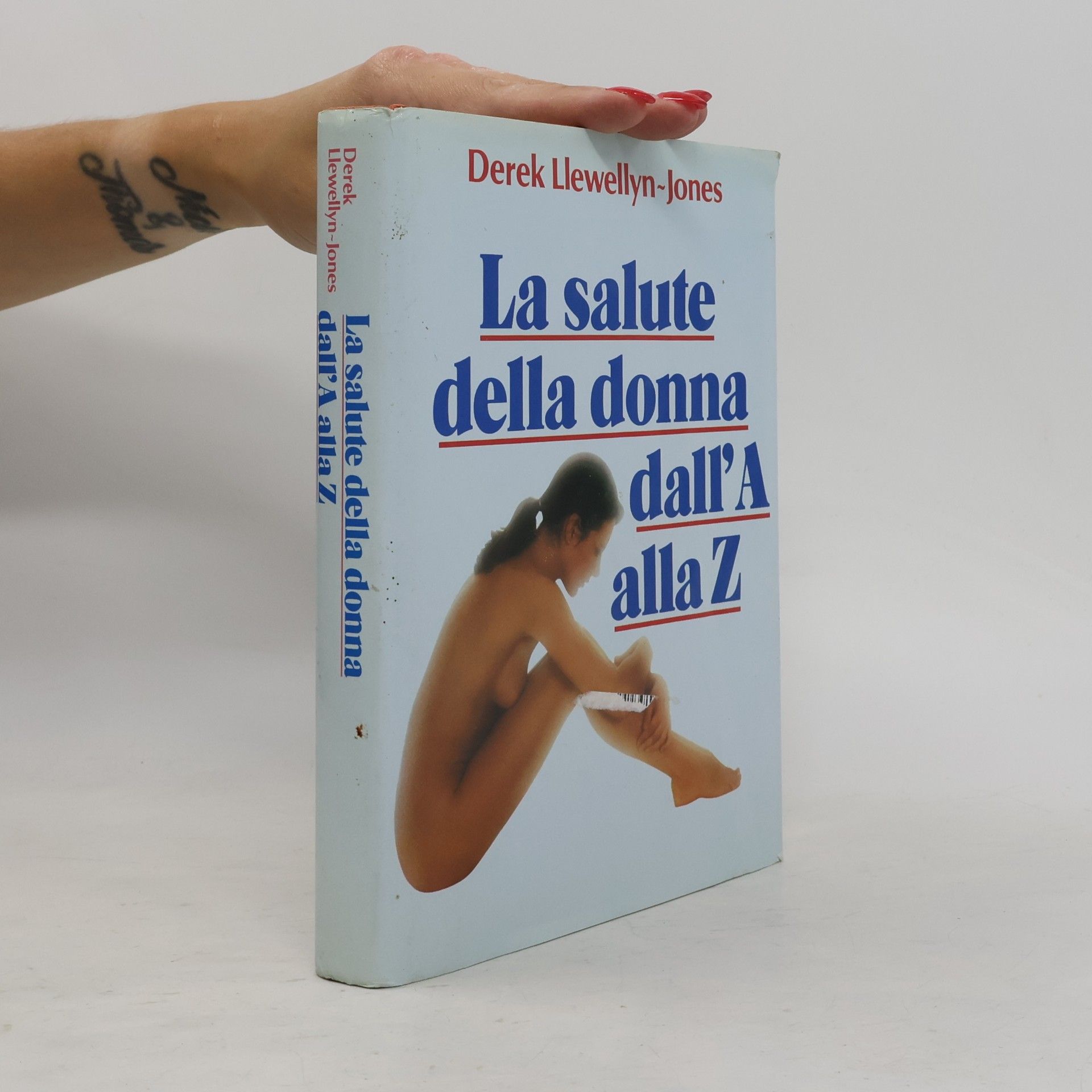 Lloyd Llewellyn-Jones La salute della donna dall'A alla Z