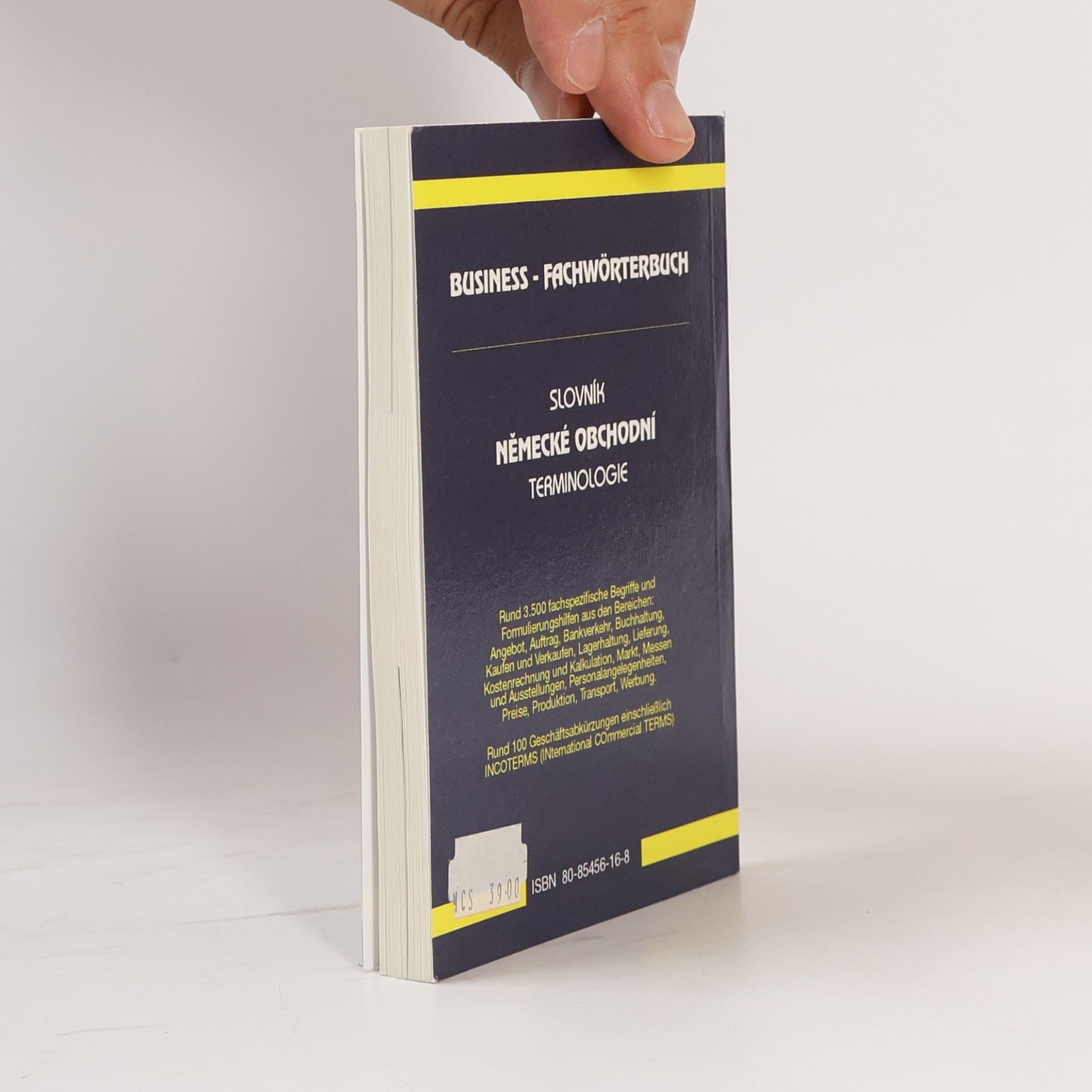 Pavol Tarábek Business Fachwörterbuch. Slovník německé obchodní terminologie. Deutsch-tschechisch. Tschechisch-deutsch