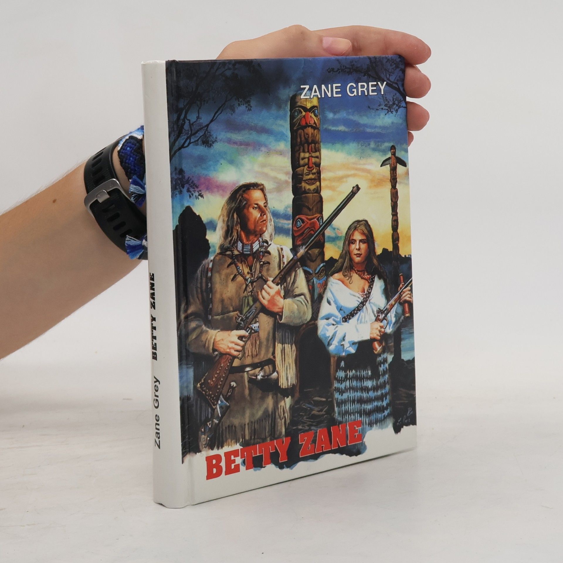 Zane Grey Betty Zane