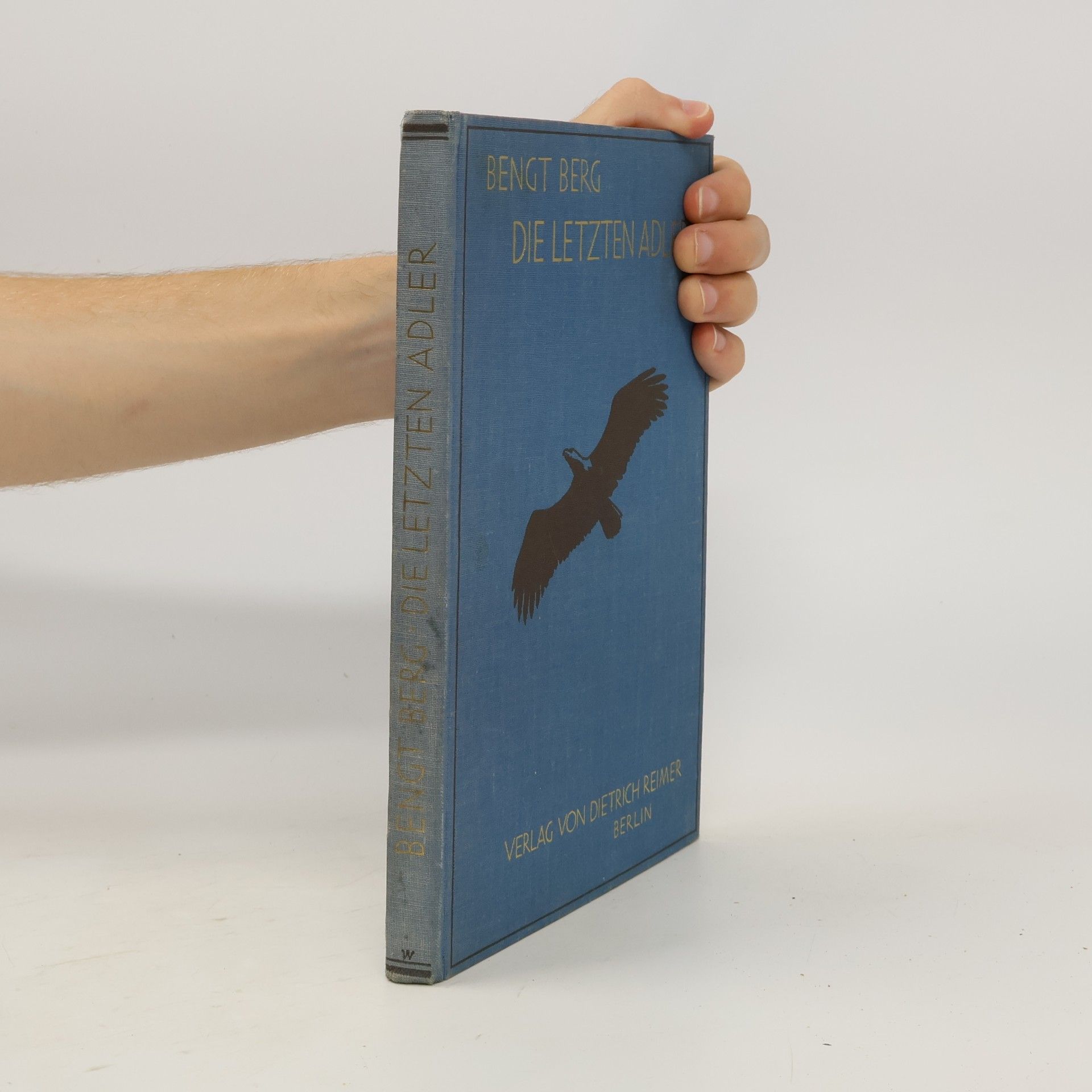 Bengt Berg Die Letzten Adler