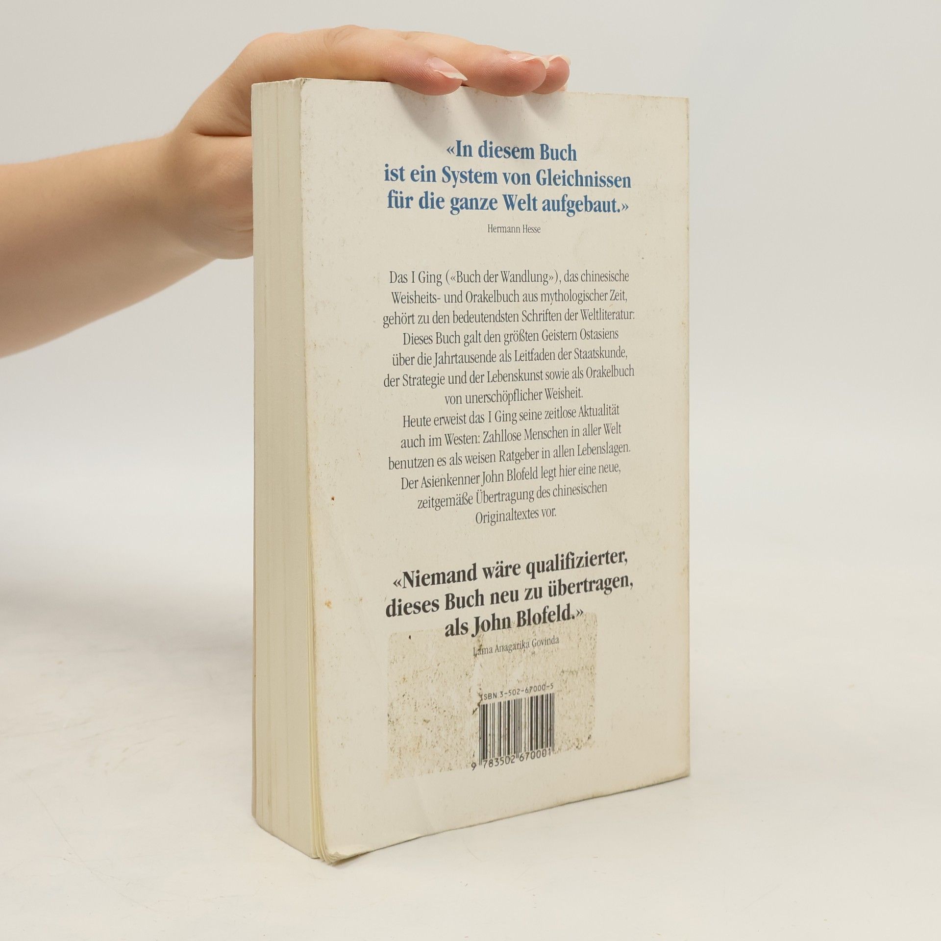 John Blofeld I Ging. Das Buch der Wandlung. Das große Weisheits und Orakelbuch der alten Chinesen.