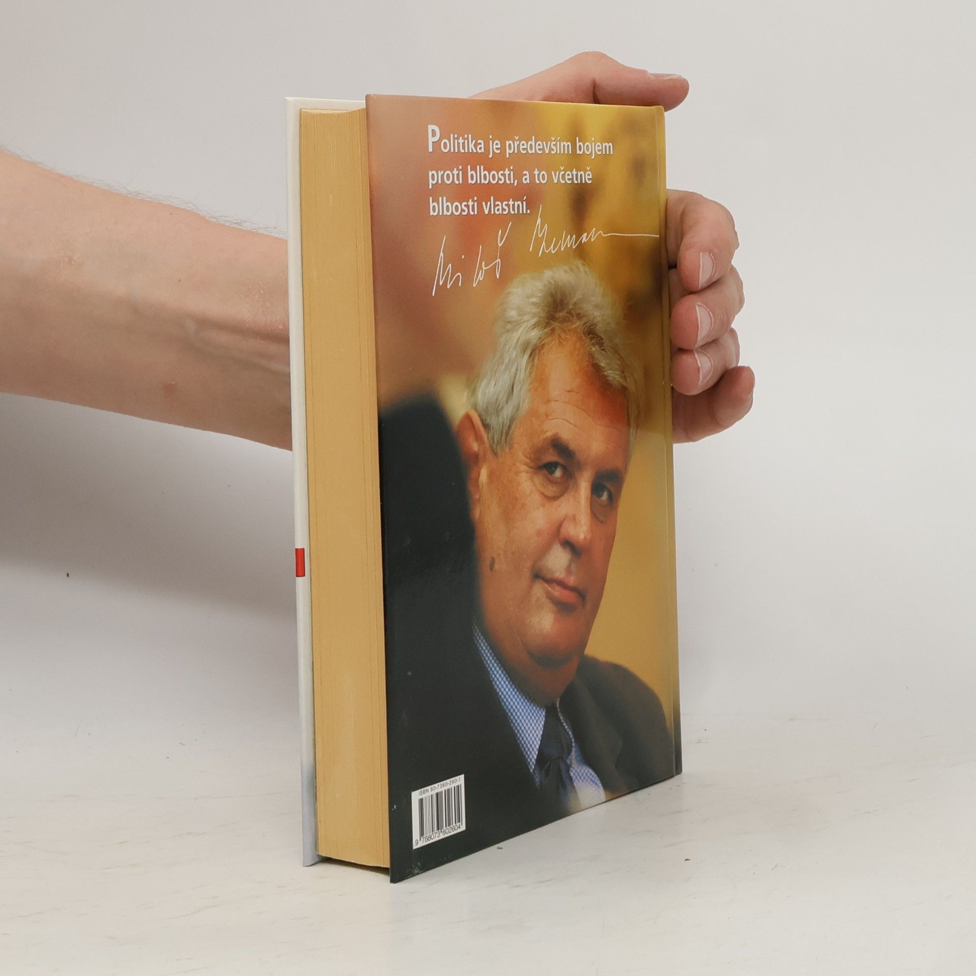 Miloš Zeman Jak jsem se mýlil v politice