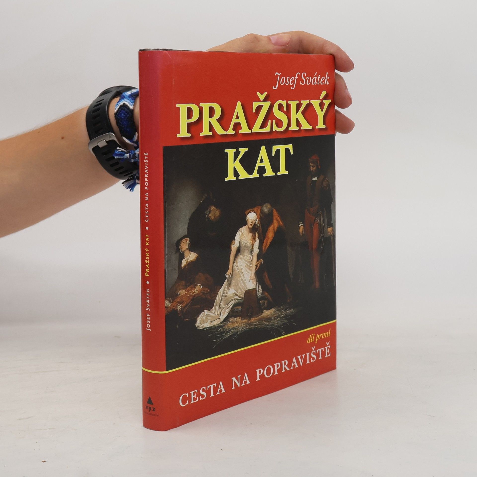 Pražský kat. Díl první. Cesta na popraviště