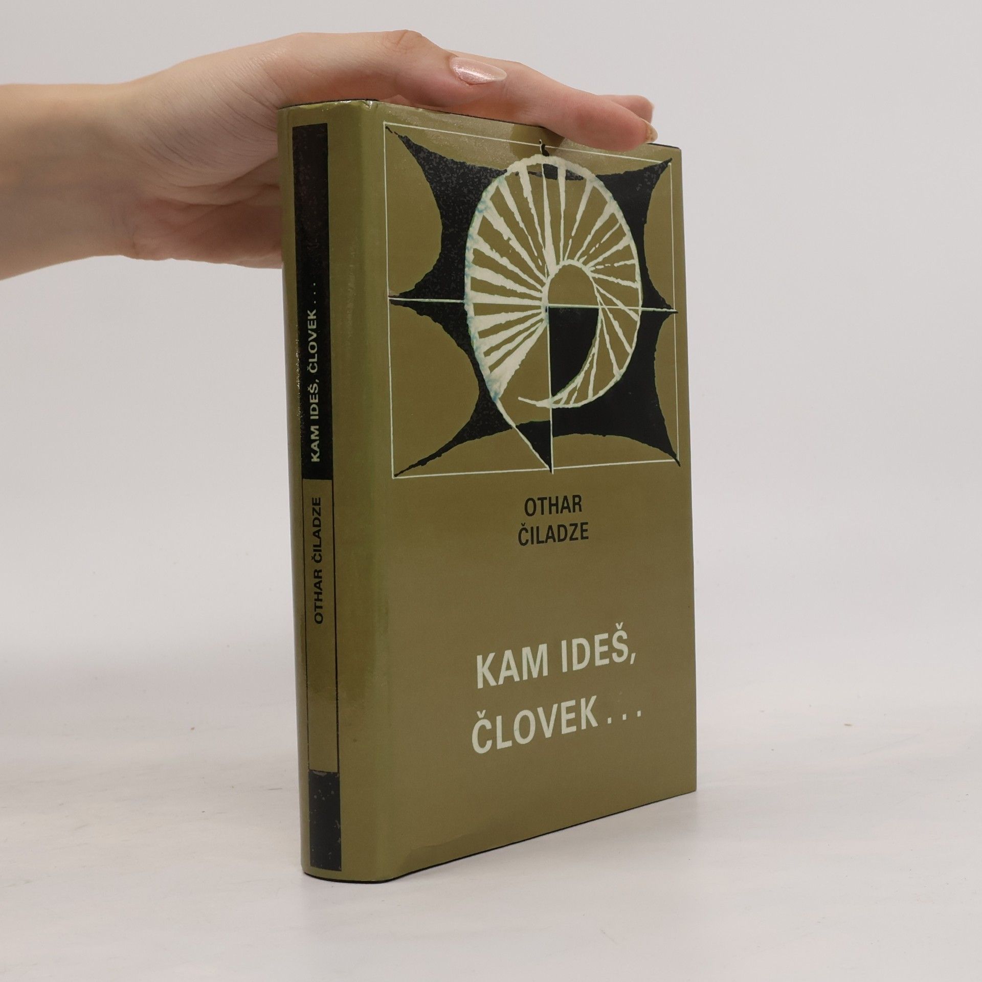 Othar Čiladze Kam ideš, človek