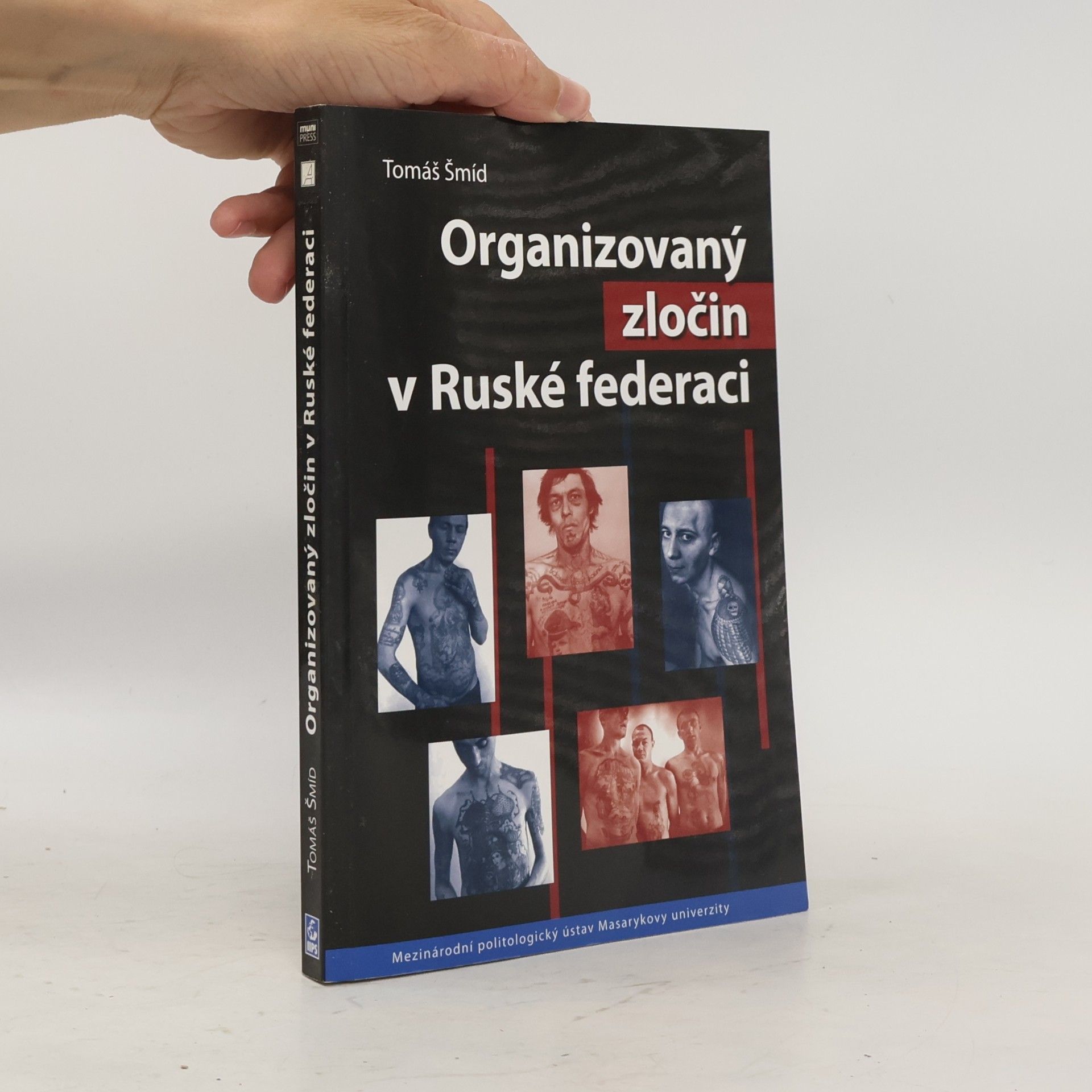Tomáš Šmíd Organizovaný zločin v Ruské federaci