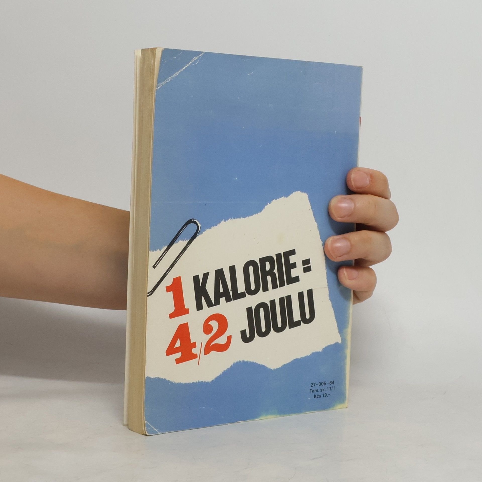Rajko Doleček Nebezpečný svět kalorií - joulů