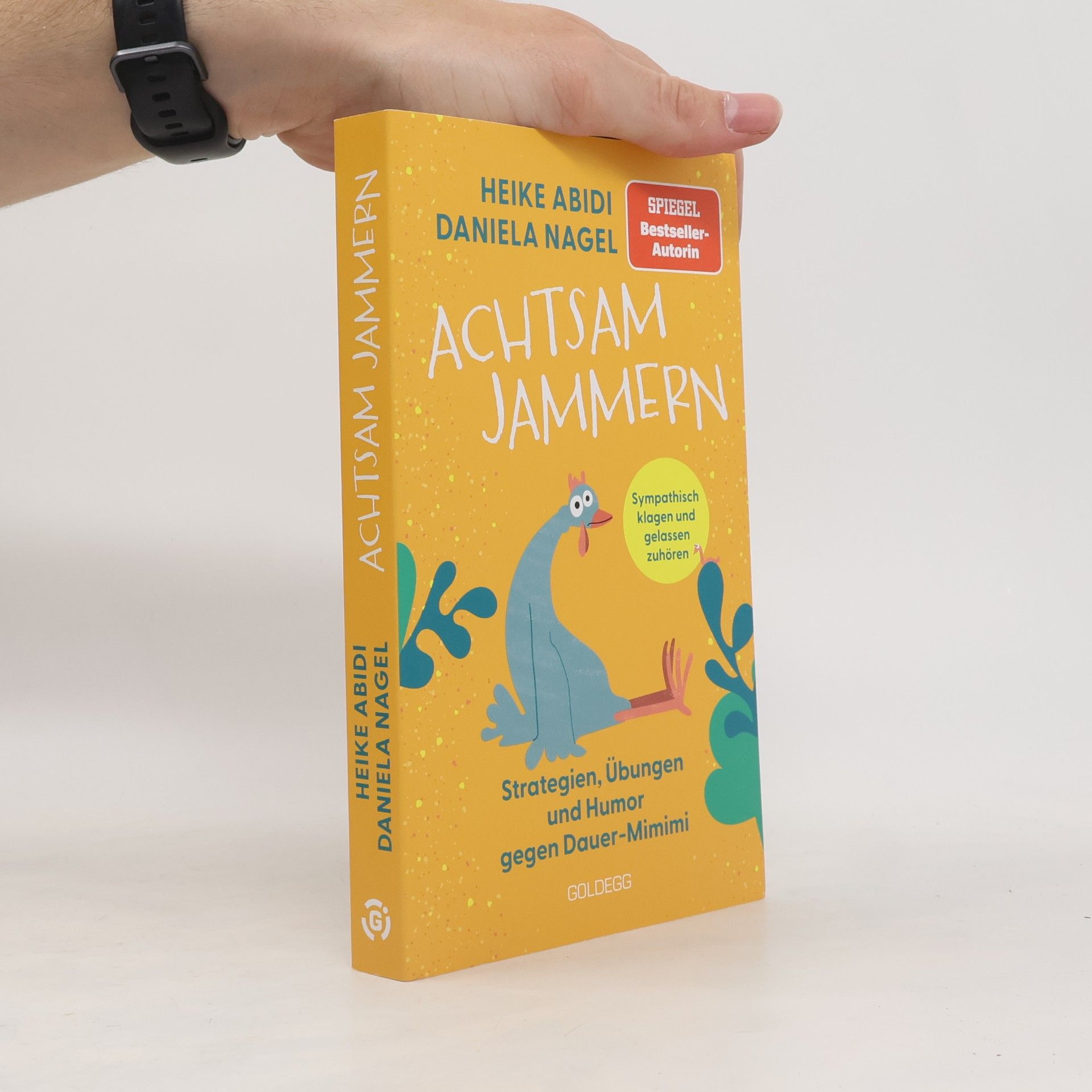 Daniela Nagel Achtsam Jammern