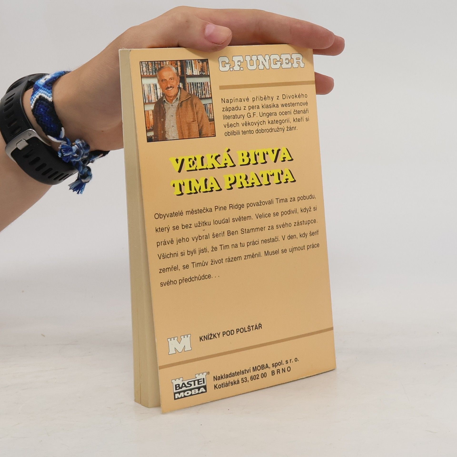 Gert F. Unger Velká bitva Tima Pratta