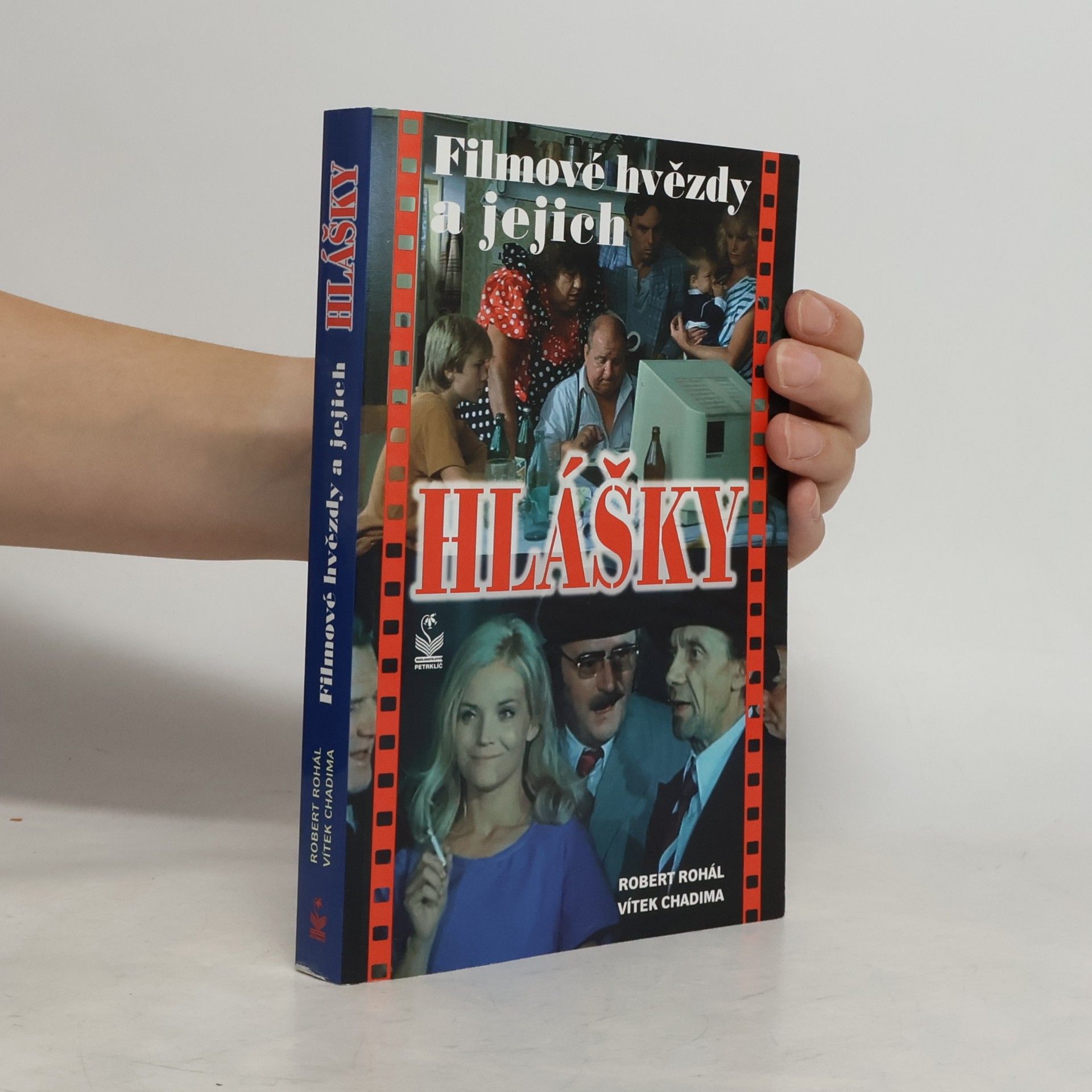 Robert Rohál Filmové hvězdy a jejich hlášky