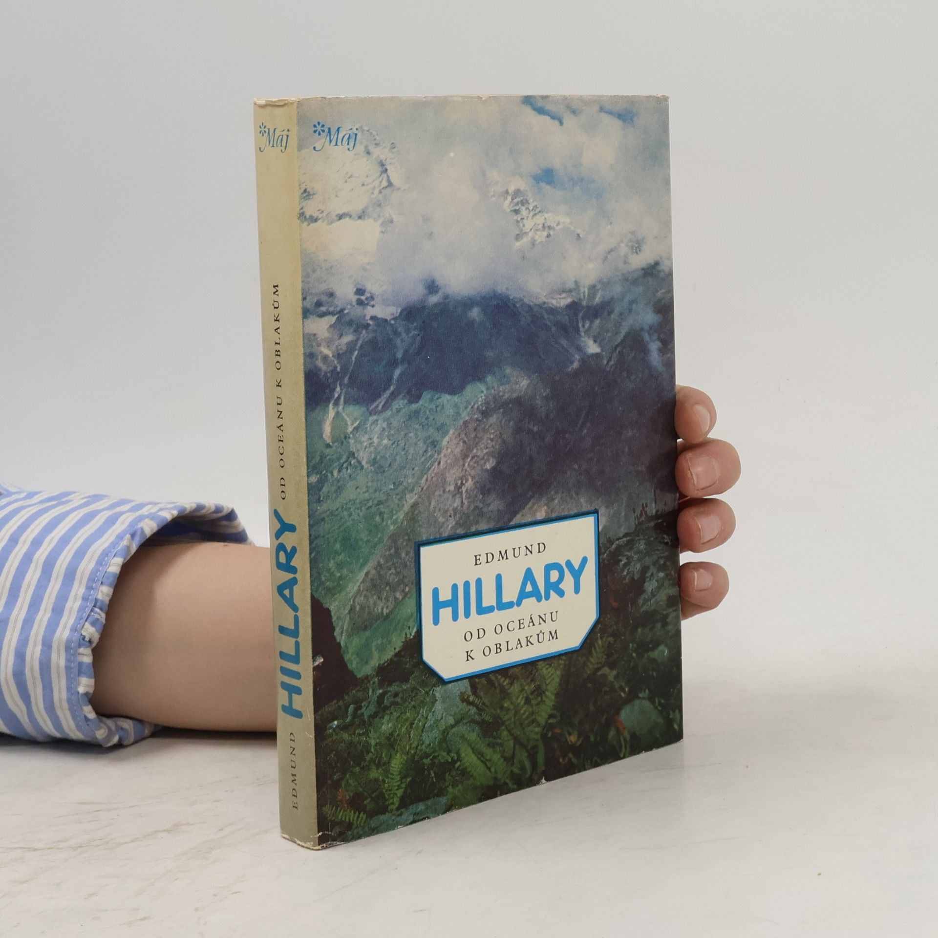 Edmund Hillary Od oceánu k oblakům