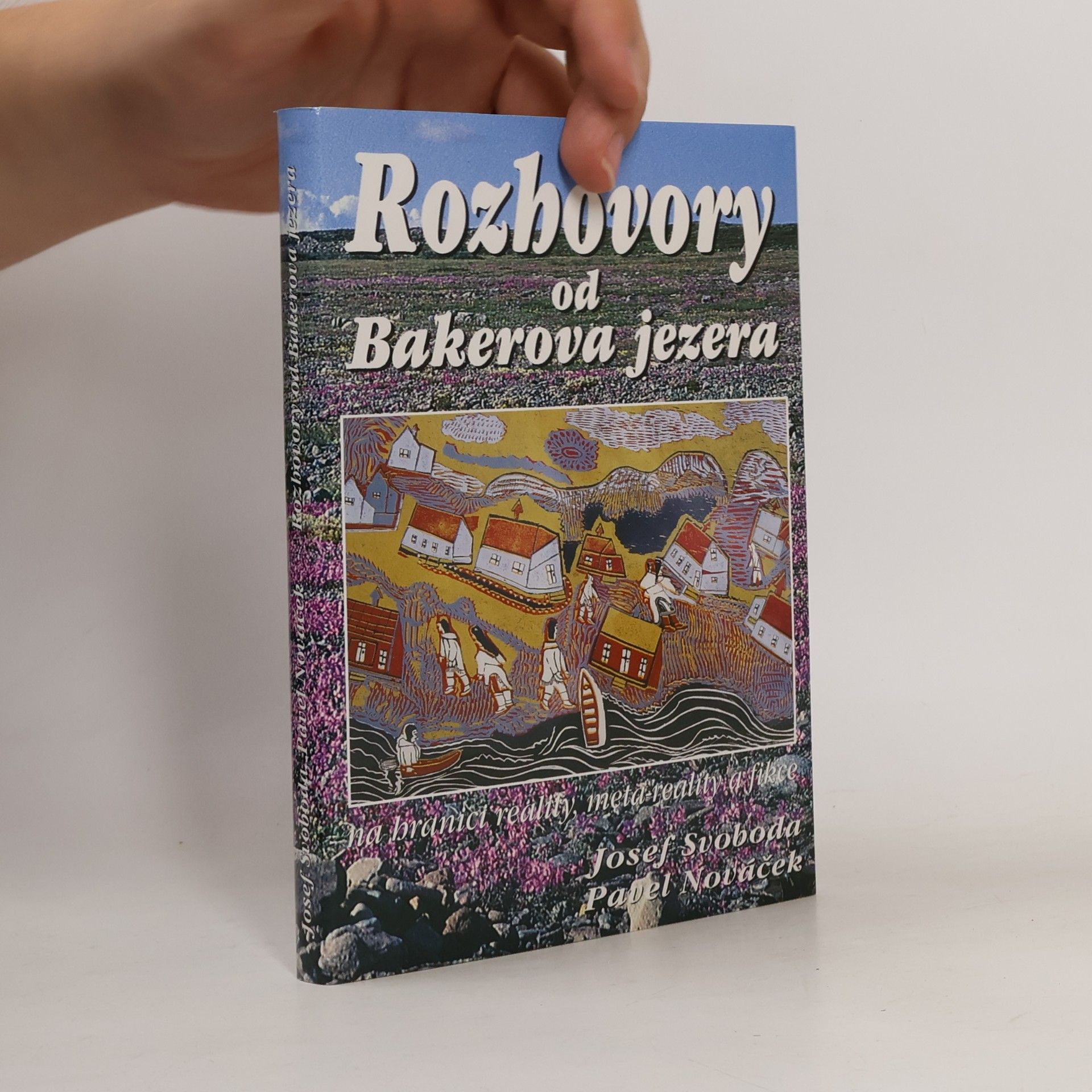 Josef Svoboda Rozhovory od Bakerova jezera