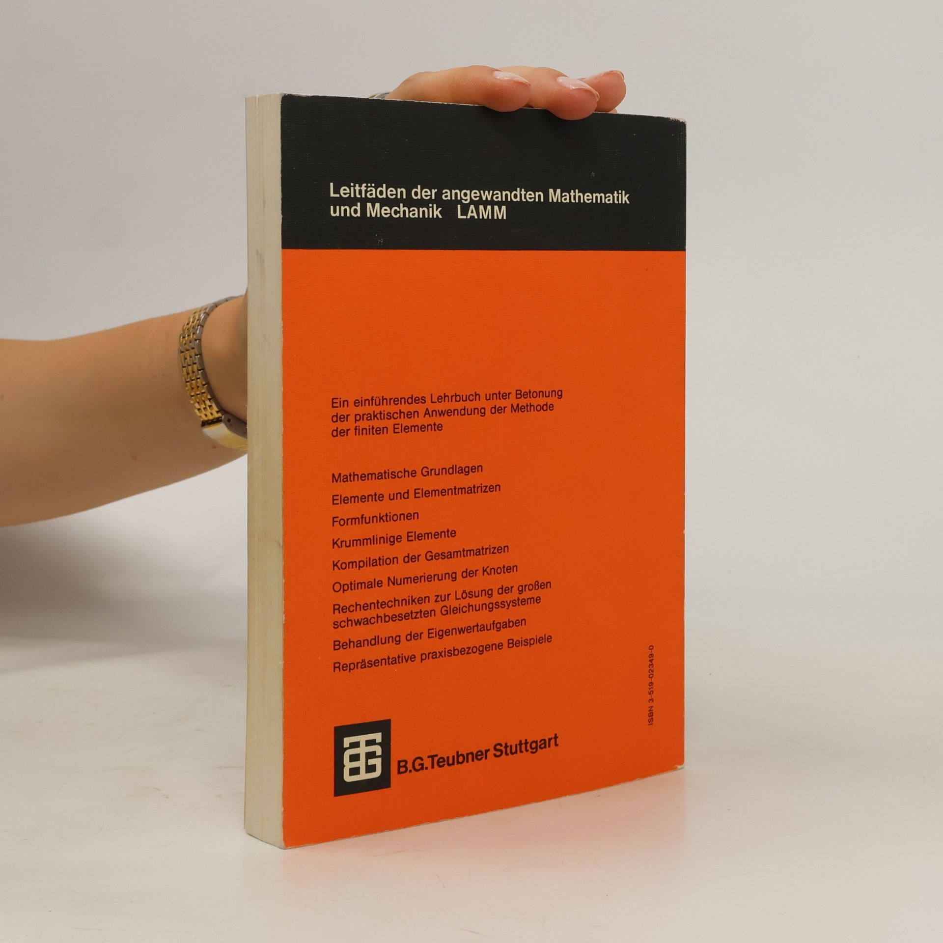 Hans Rudolf Schwarz Leitfäden der angewandten Mathematik und Mechanik: Methode der finiten Elemente