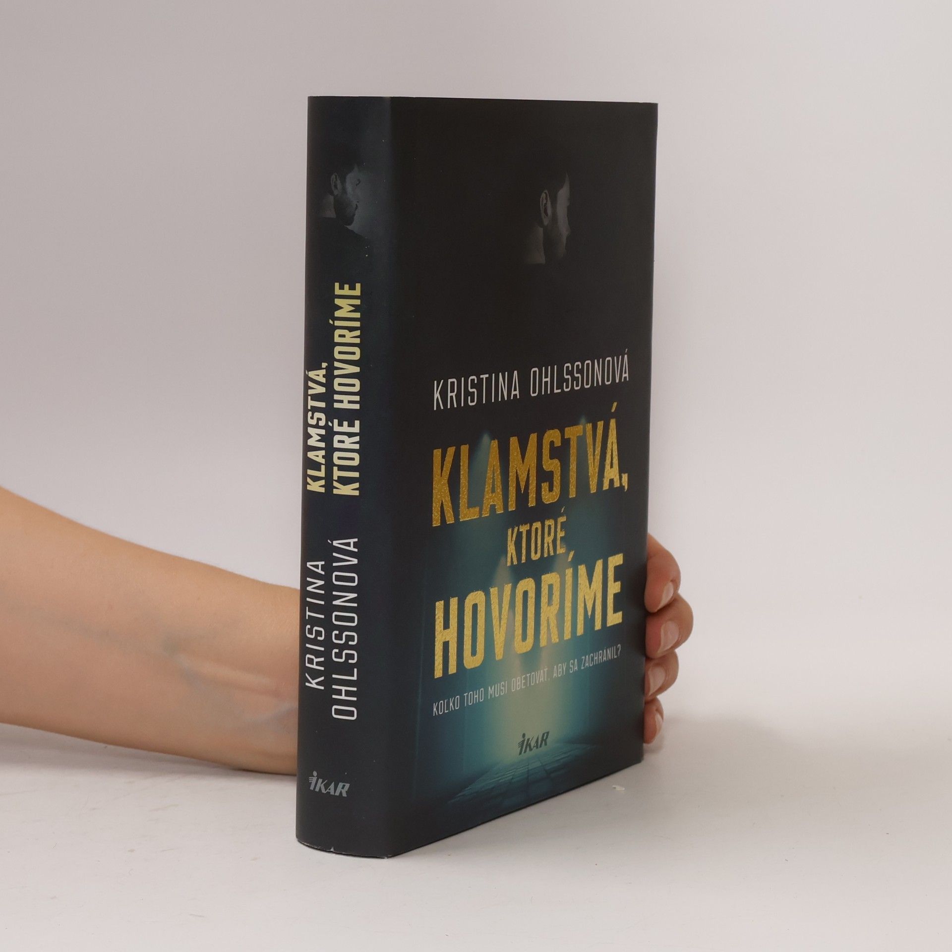 Kristina Ohlsson Klamstvá, ktoré hovoríme