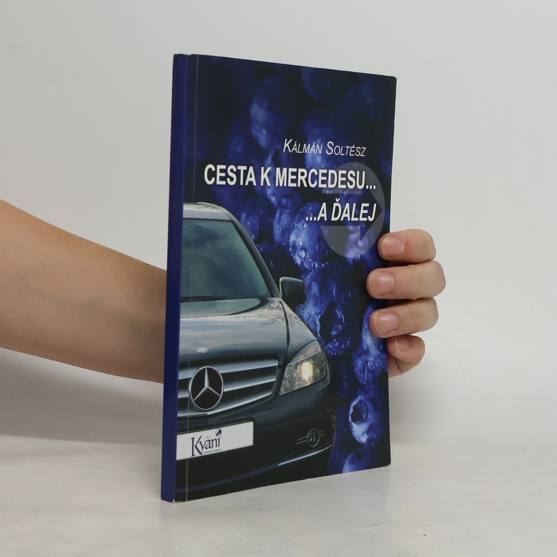 Kálmán Soltész Cesta k Mercedesu ... a ďalej