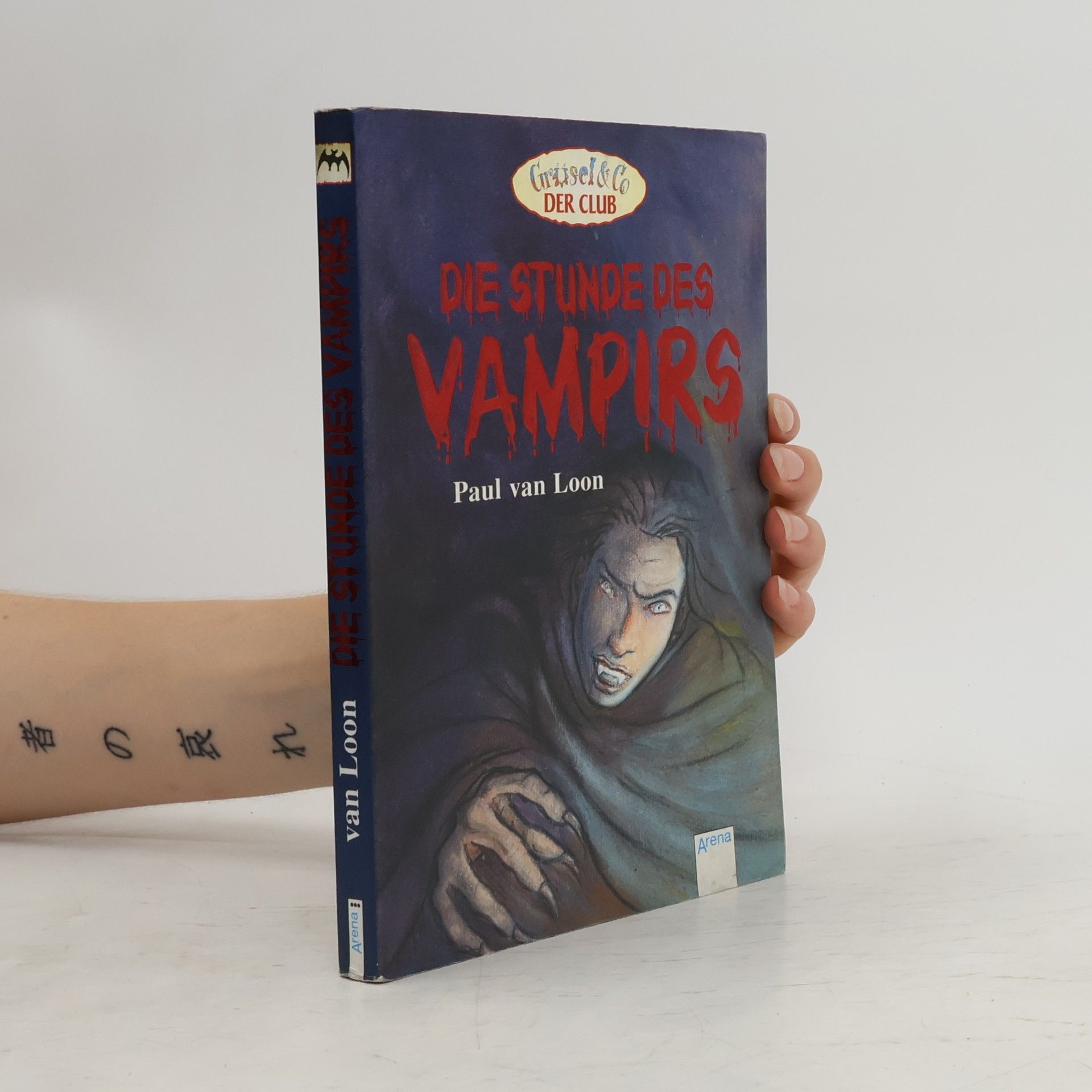 Paul van Loon Die Stunde des Vampirs. Aus d. Niederländ. v. Eva Schweikart. Mit Gruselkarte z. Ausschneiden und Verschicken