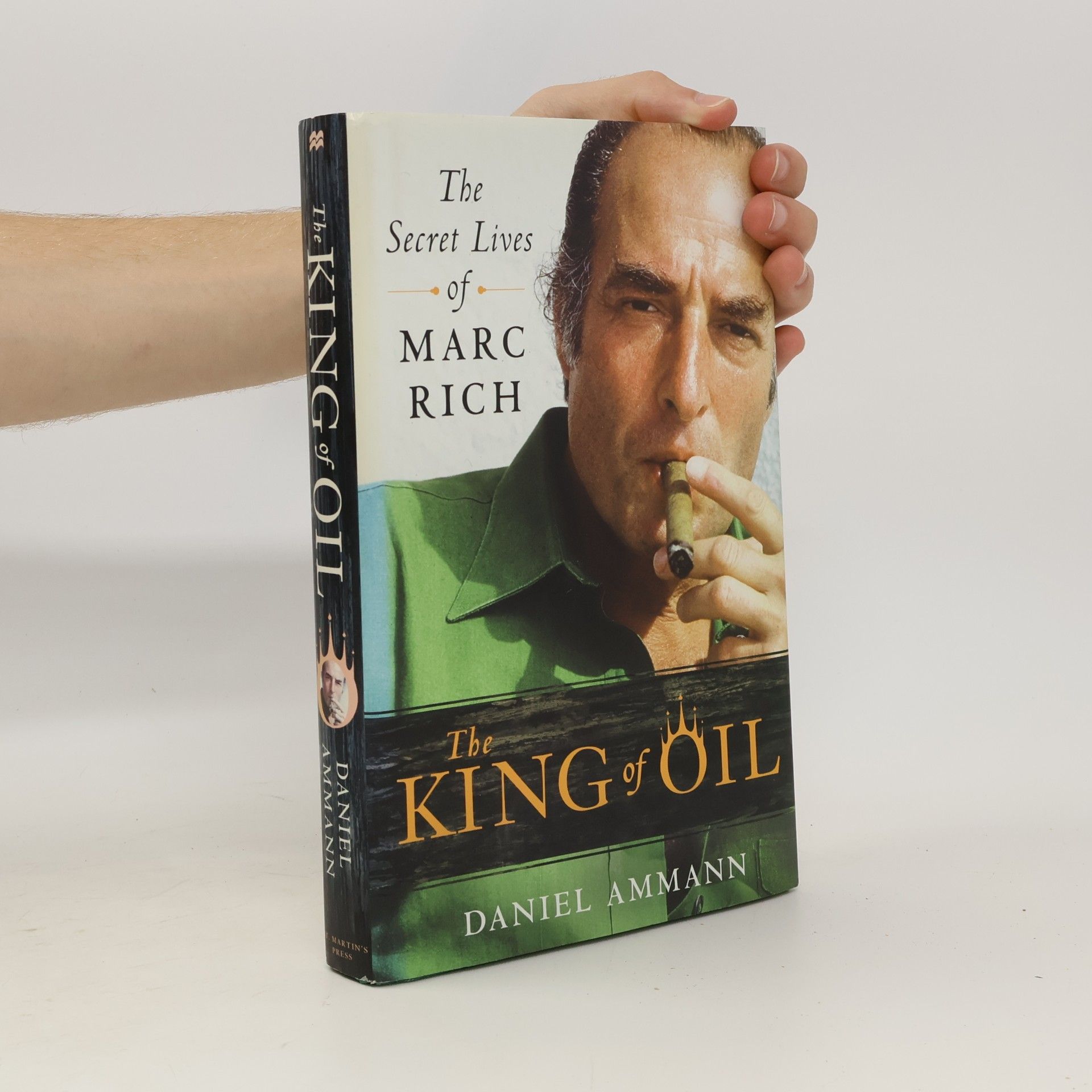 Daniel Ammann The King of Oil