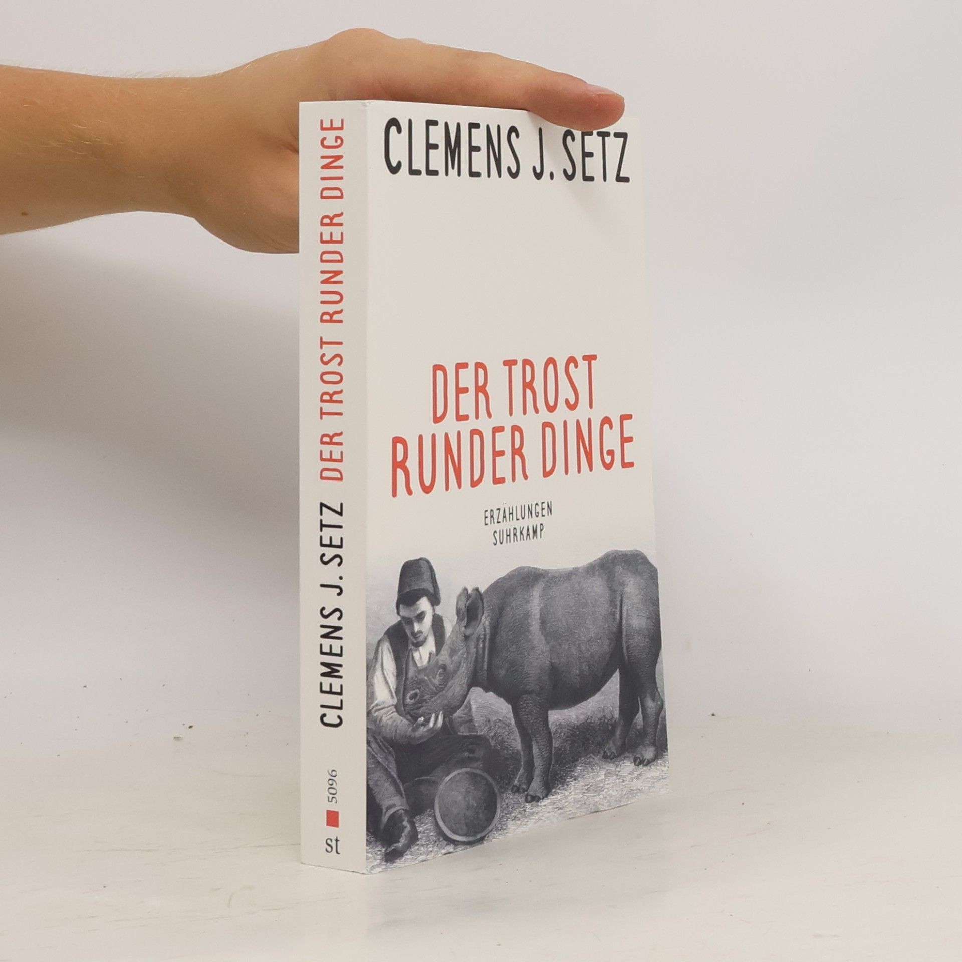 Clemens J. Setz Der Trost runder Dinge