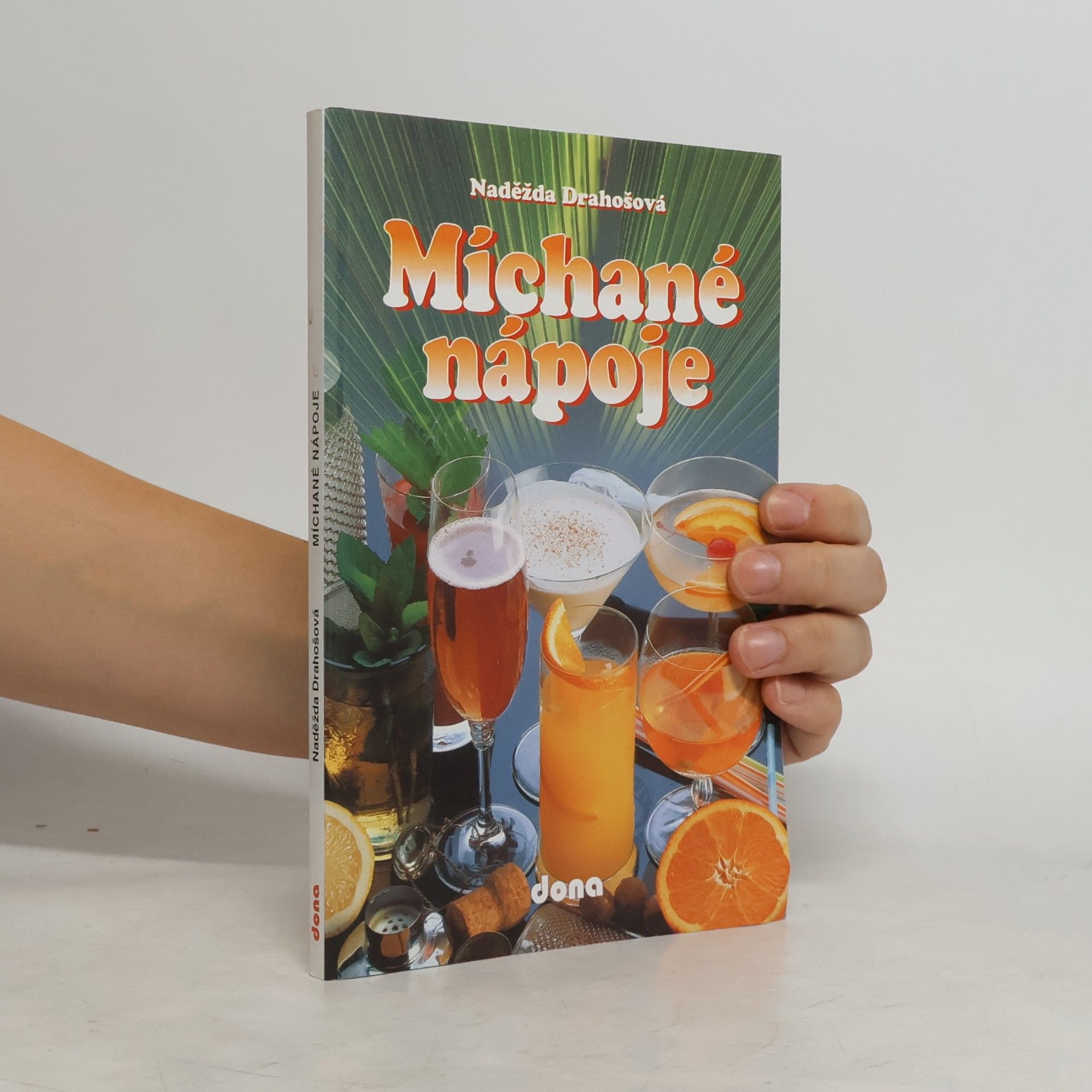 Drahošová Naděžda Míchané nápoje