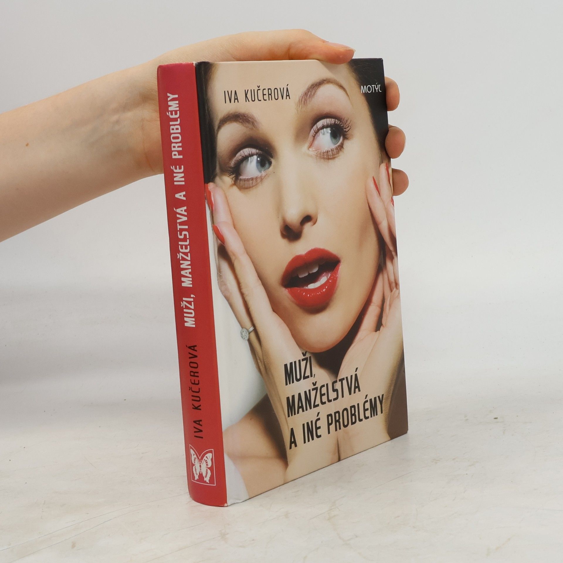 Iva Kučerová Muži, manželstvá a iné problémy