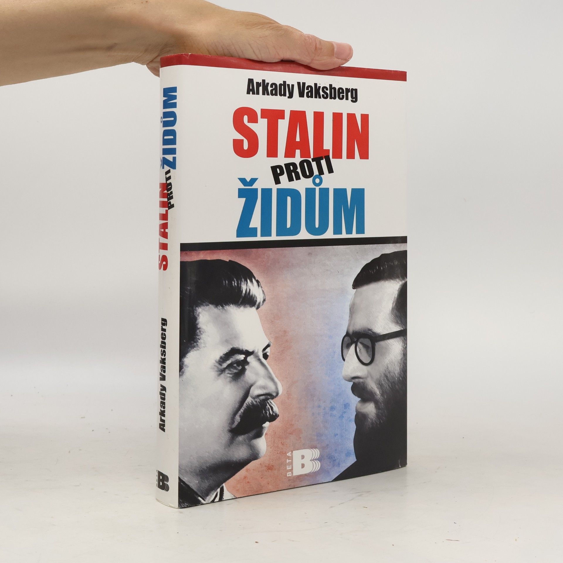 Arkadij Iosifovič Vaksberg Stalin proti Židům