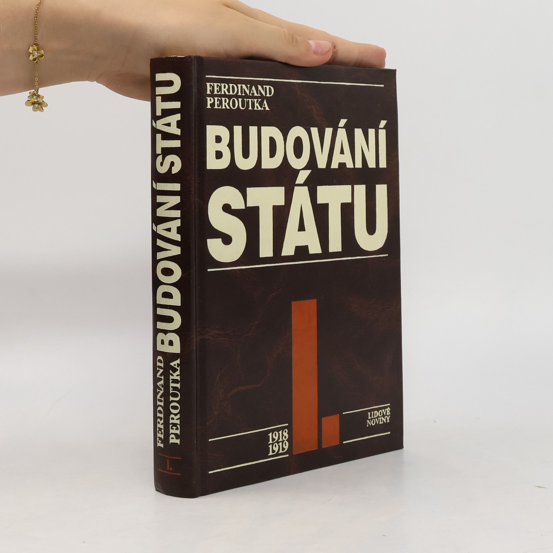 Ferdinand Peroutka Budování státu I.