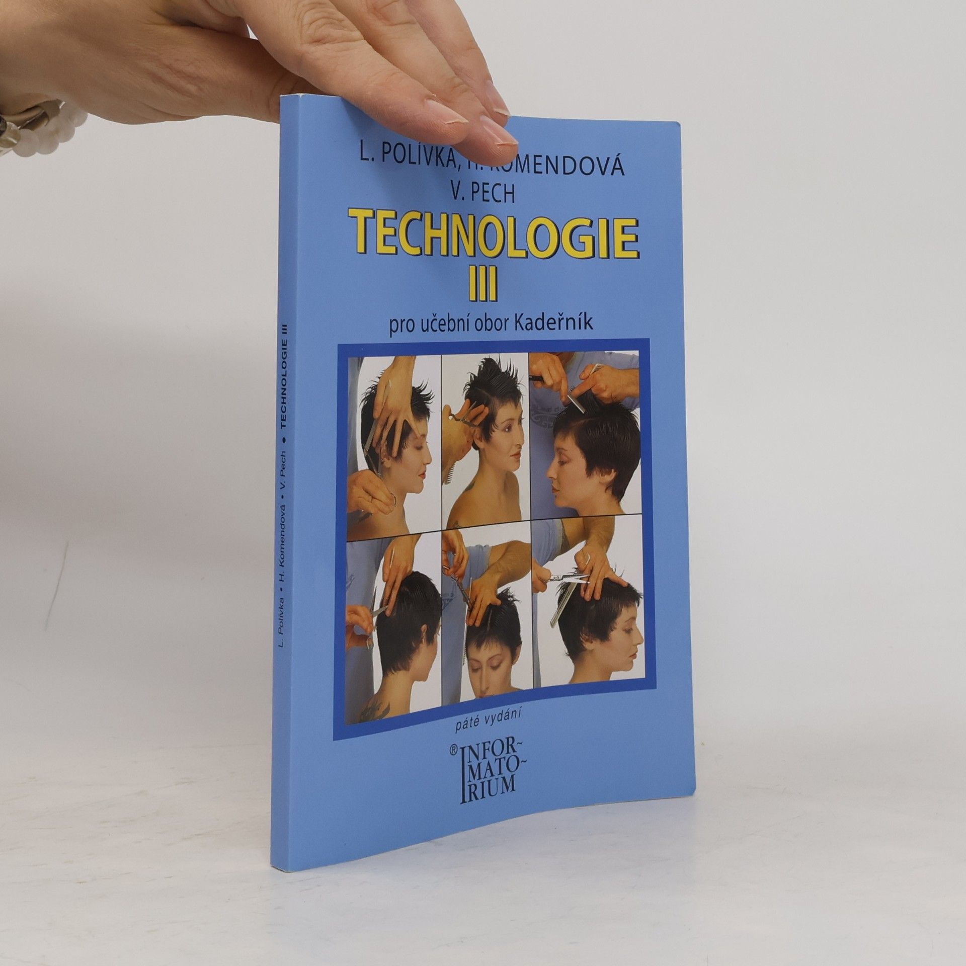 Technologie III - Pro 3 ročník UO Kadeřník