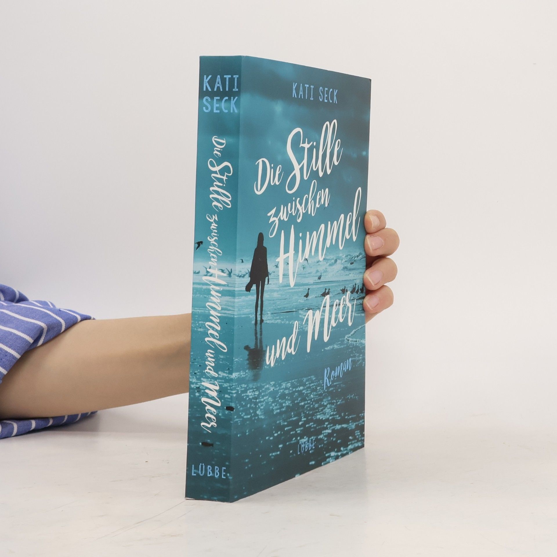 Katharina Seck Die Stille zwischen Himmel und Meer