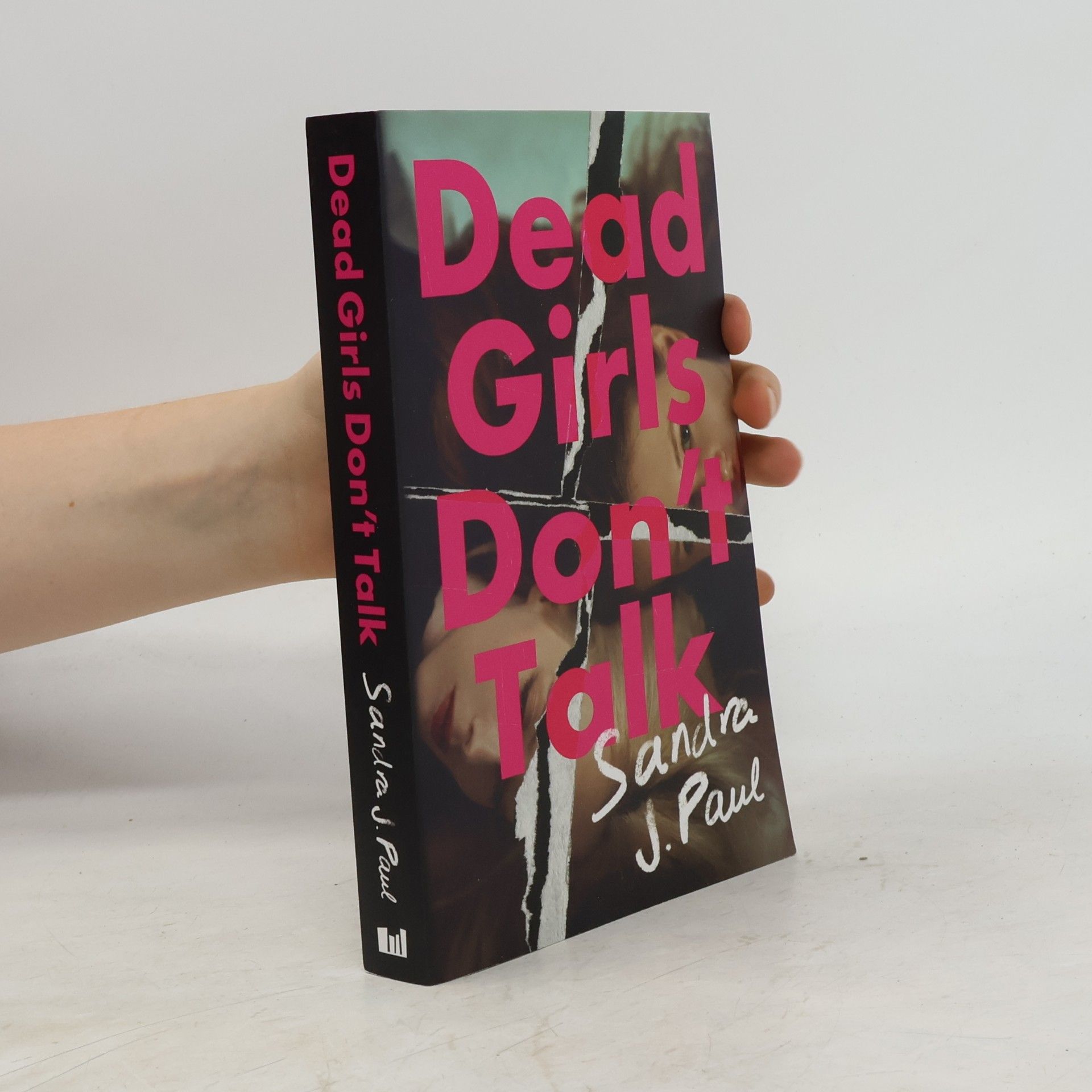 Sandra J. Paul Dead Girls Don't Talk