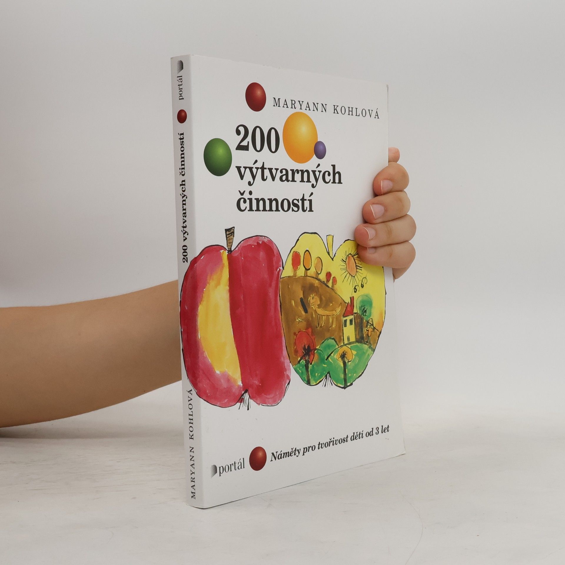 Mary Ann F. Kohl 200 výtvarných činností