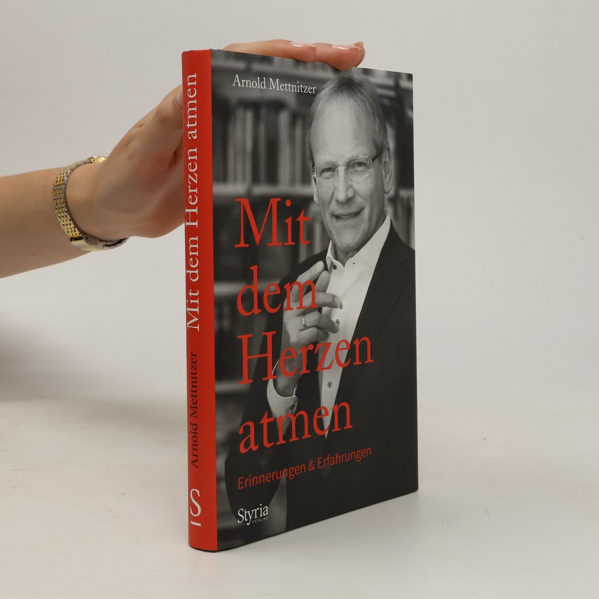 Arnold Mettnitzer Mit dem Herzen atmen