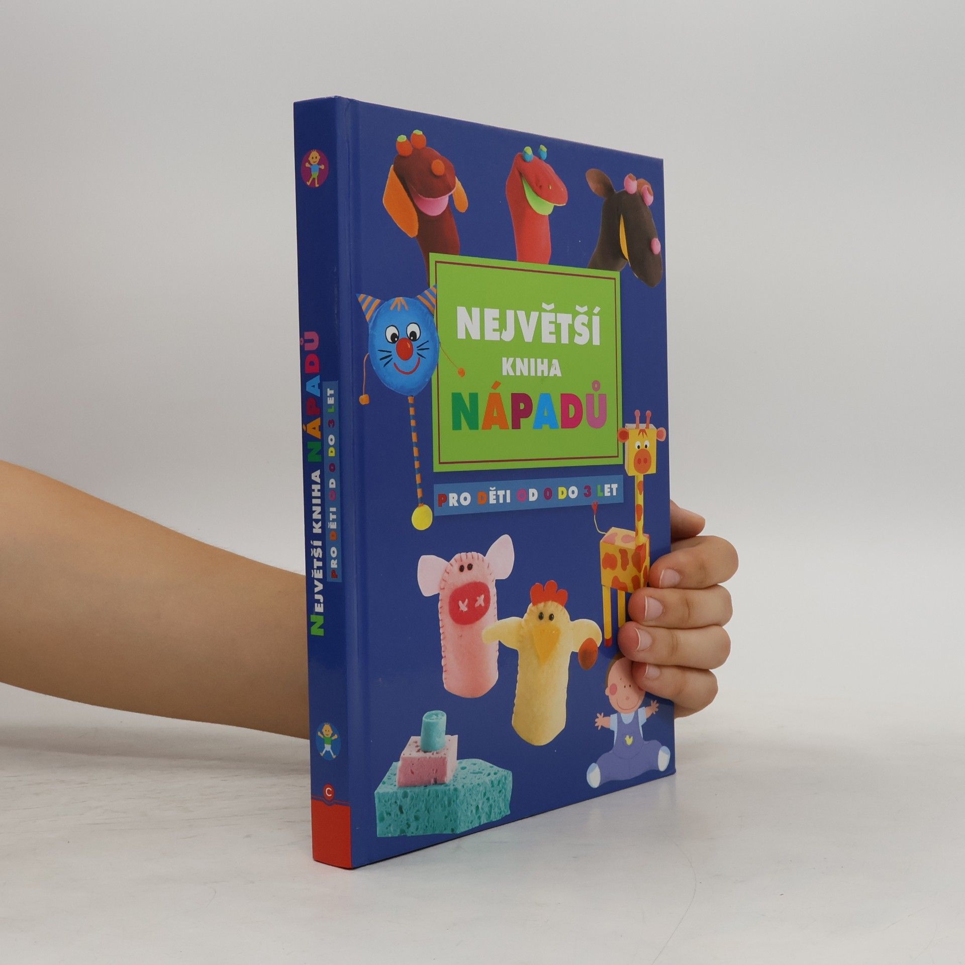 Autores varios Největší kniha nápadů pro děti od 0 do 3 let