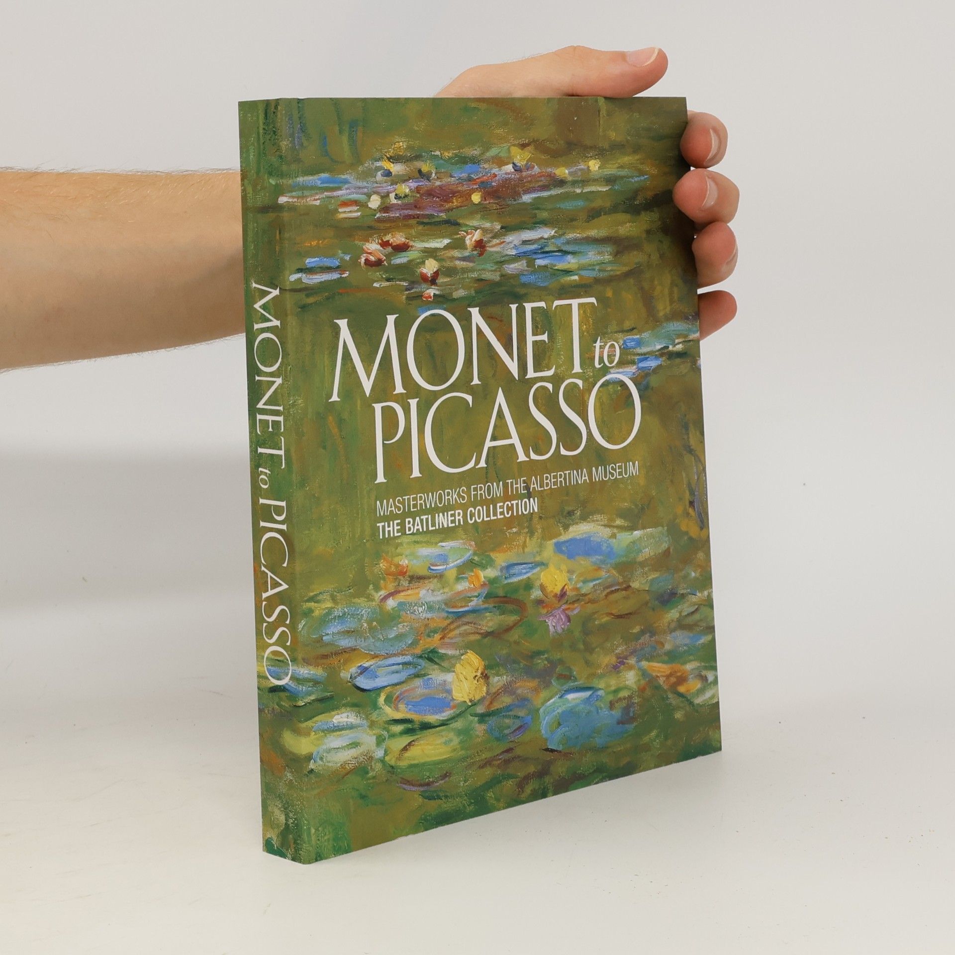 Klaus Albrecht Schröder Monet to Picasso