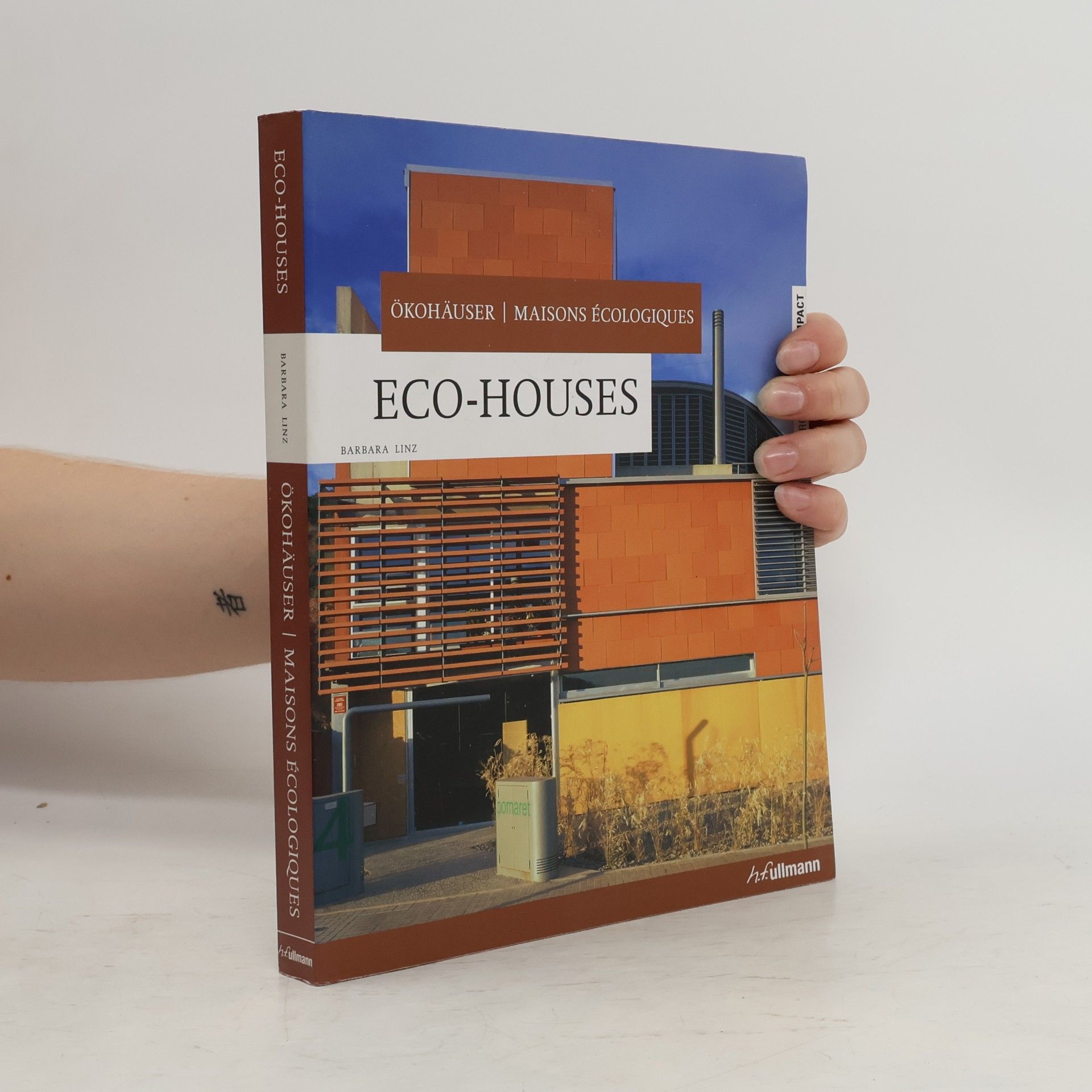 Barbara Linz Eco-houses. Ökohäuser. Maisons écologiques