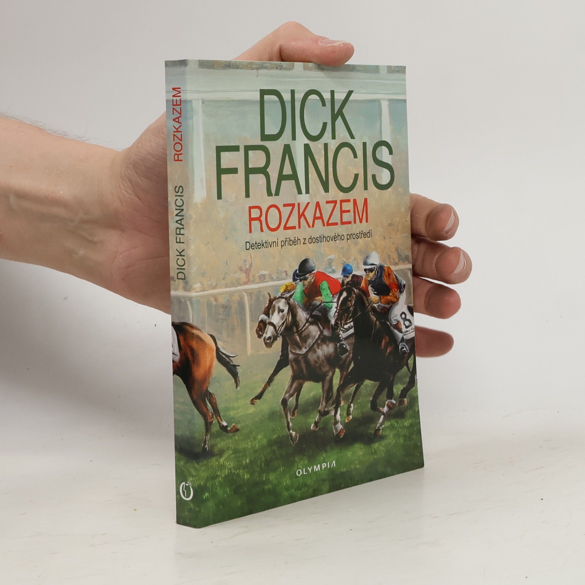 Dick Francis Rozkazem
