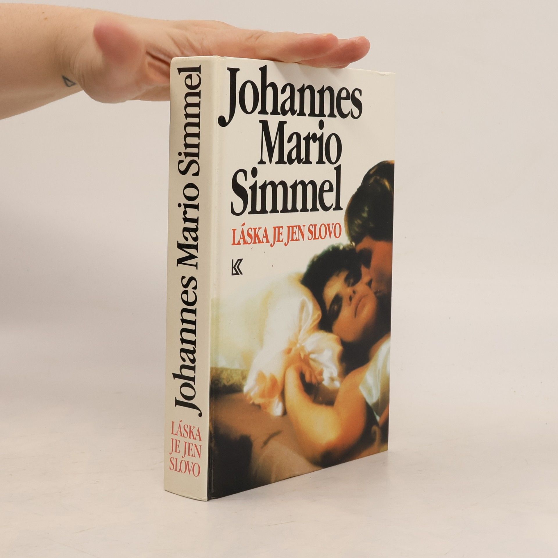 Johannes Mario Simmel Láska je jen slovo