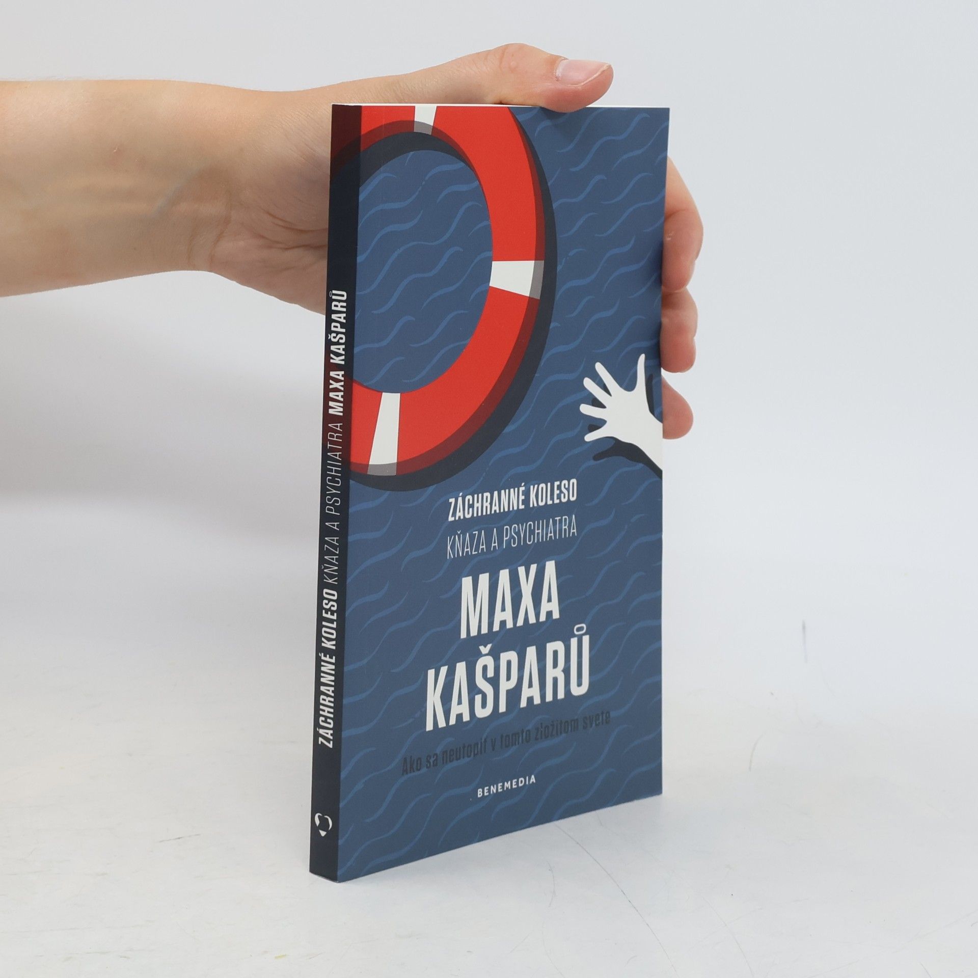 Záchranné koleso - Ako sa neutopit v tomto zložitom svete