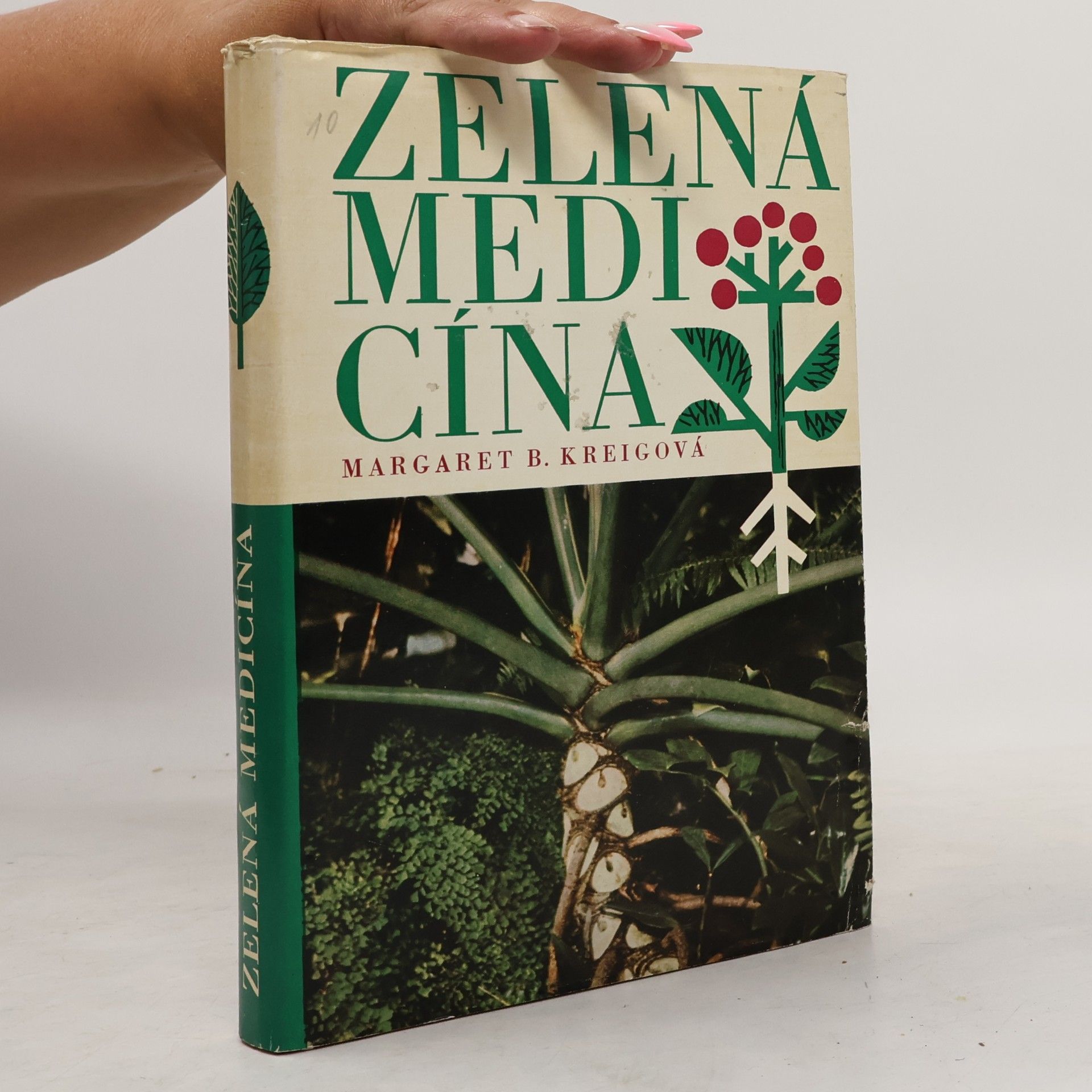 Margaret Kreig Zelená medicína