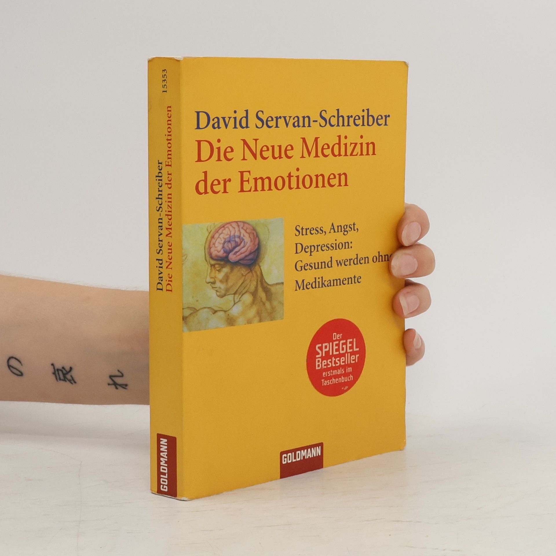 David Servan Schreiber Die neue Medizin der Emotionen
