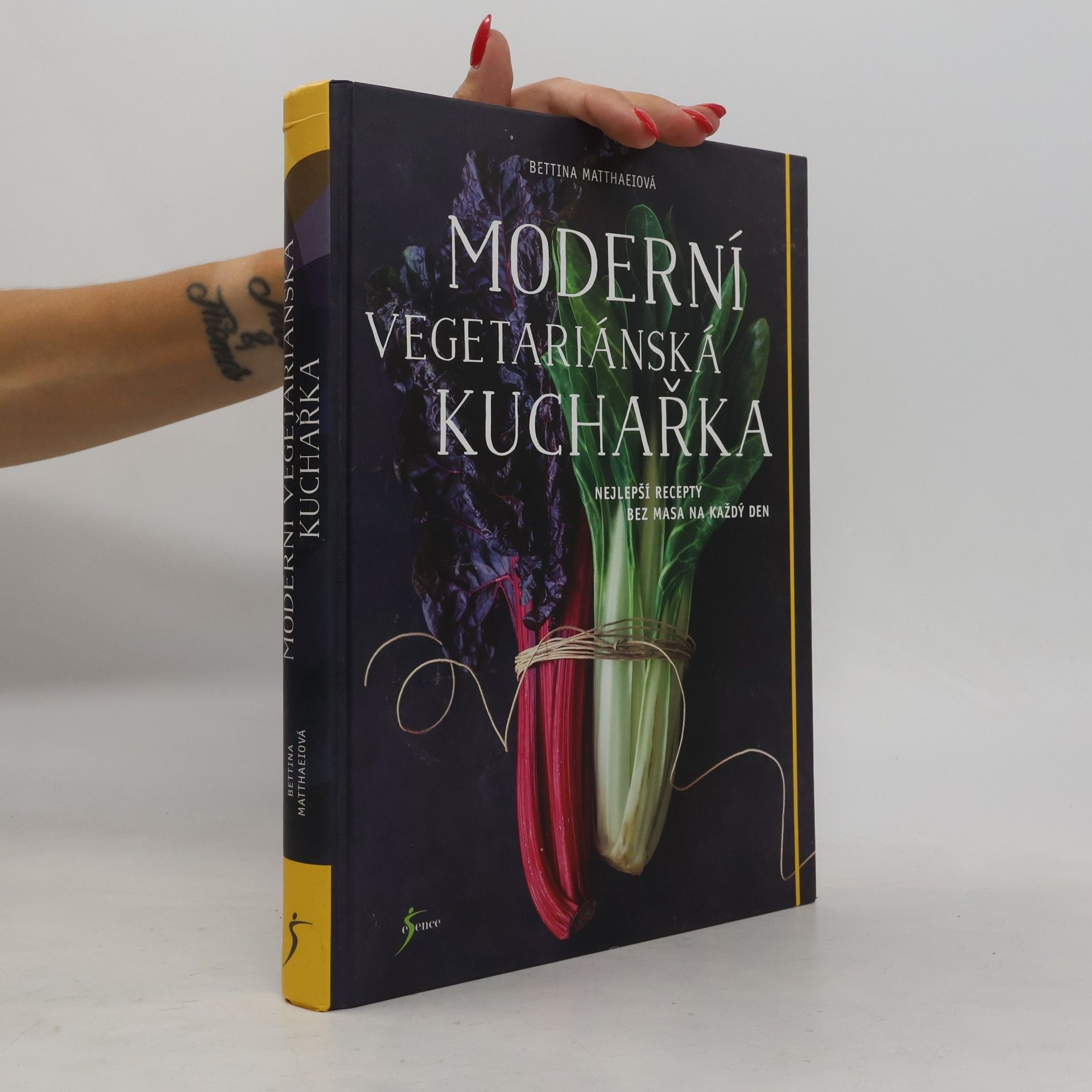 Bettina Matthaei Moderní vegetariánská kuchařka: nejlepší recepty bez masa na každý den