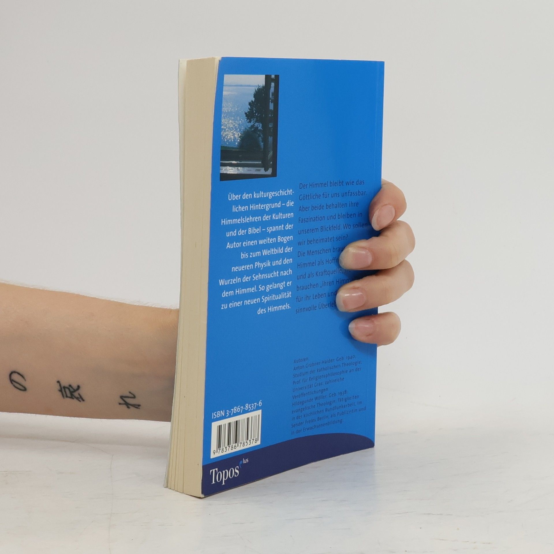 Anton Grabner-Haider Topos plus: Wieviel Himmel braucht der Mensch?