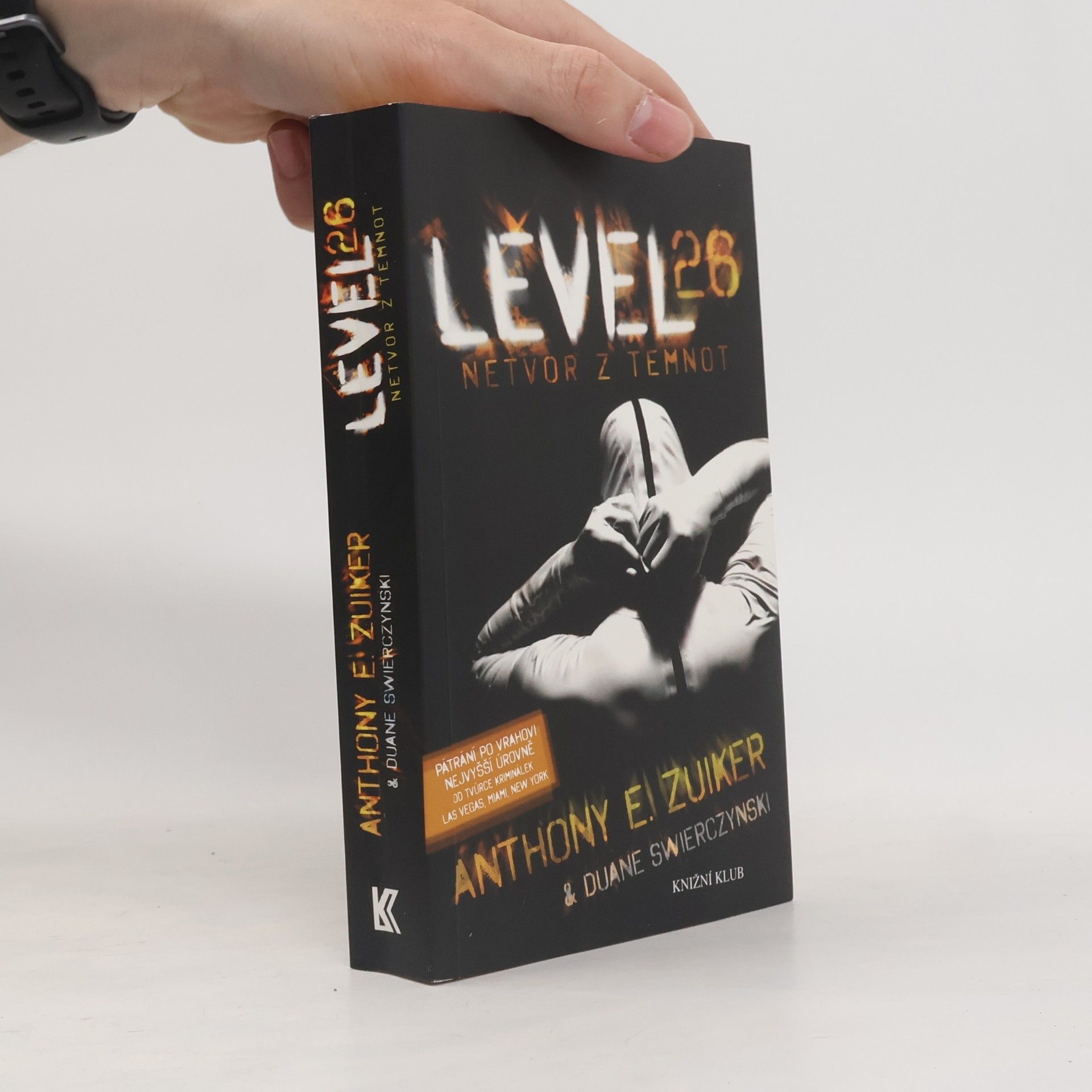 Anthony E. Zuiker Level 26: Netvor z temnot