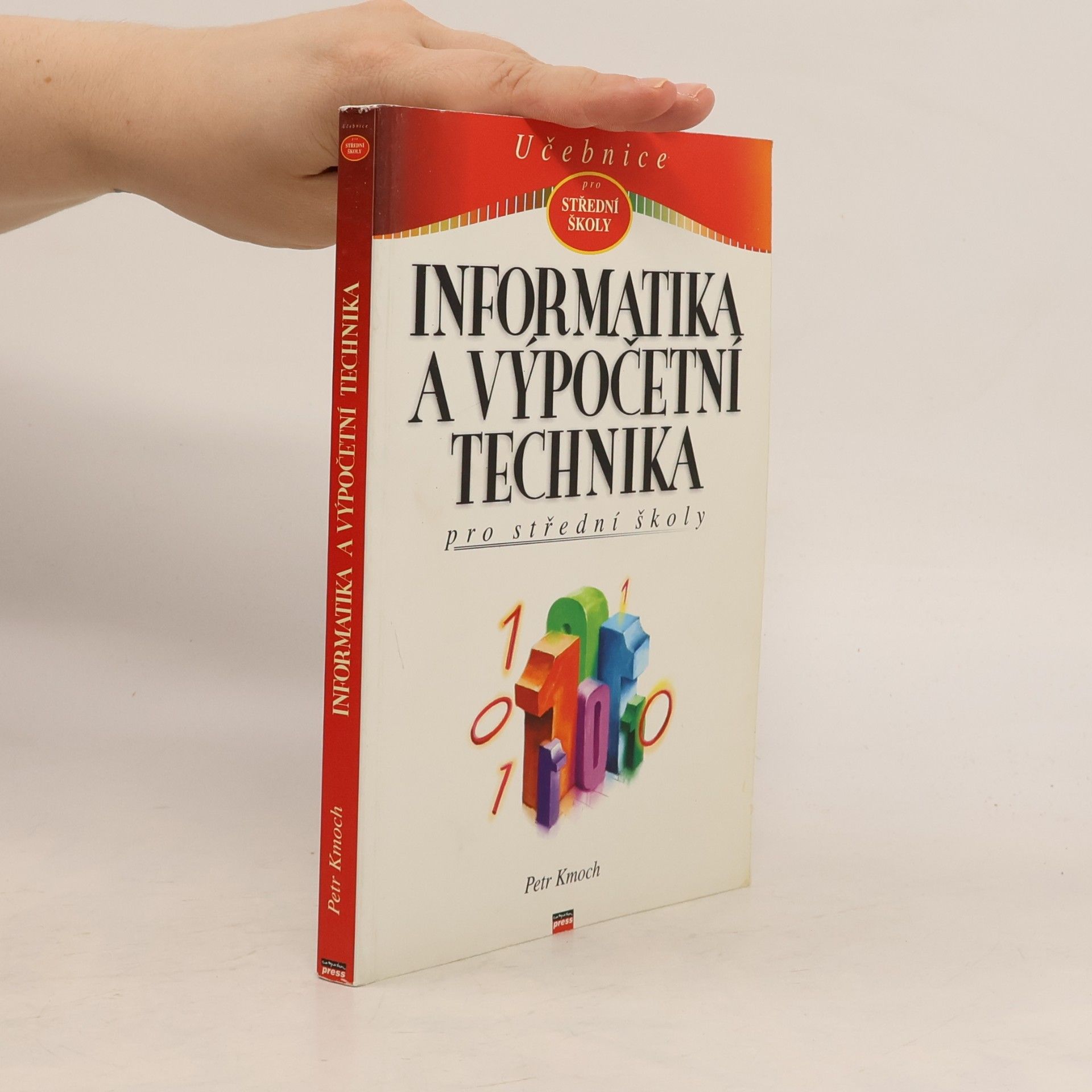 Petr Kmoch Informatika a výpočetní technika pro střední školy