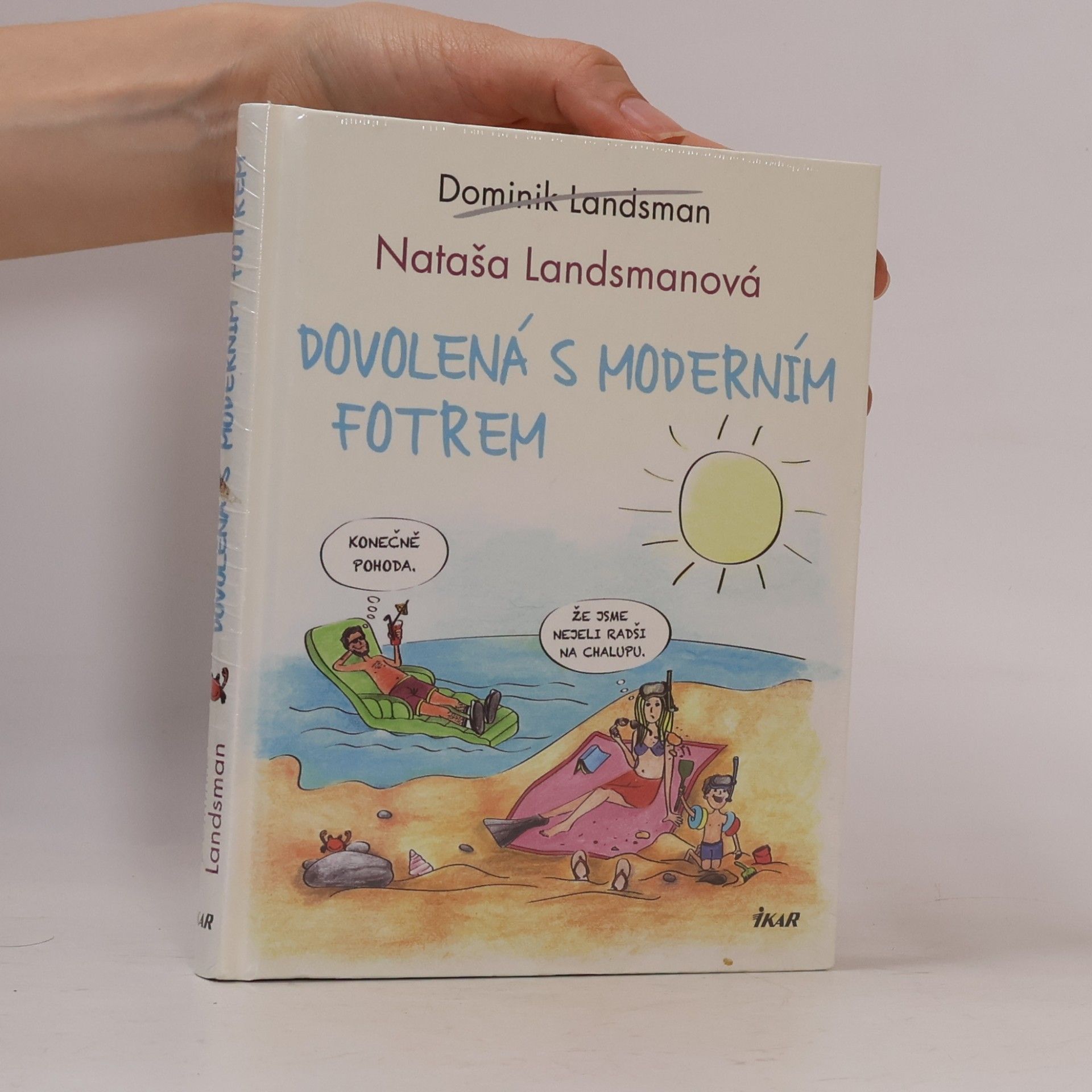 Dominik Landsman Dovolená s moderním fotrem